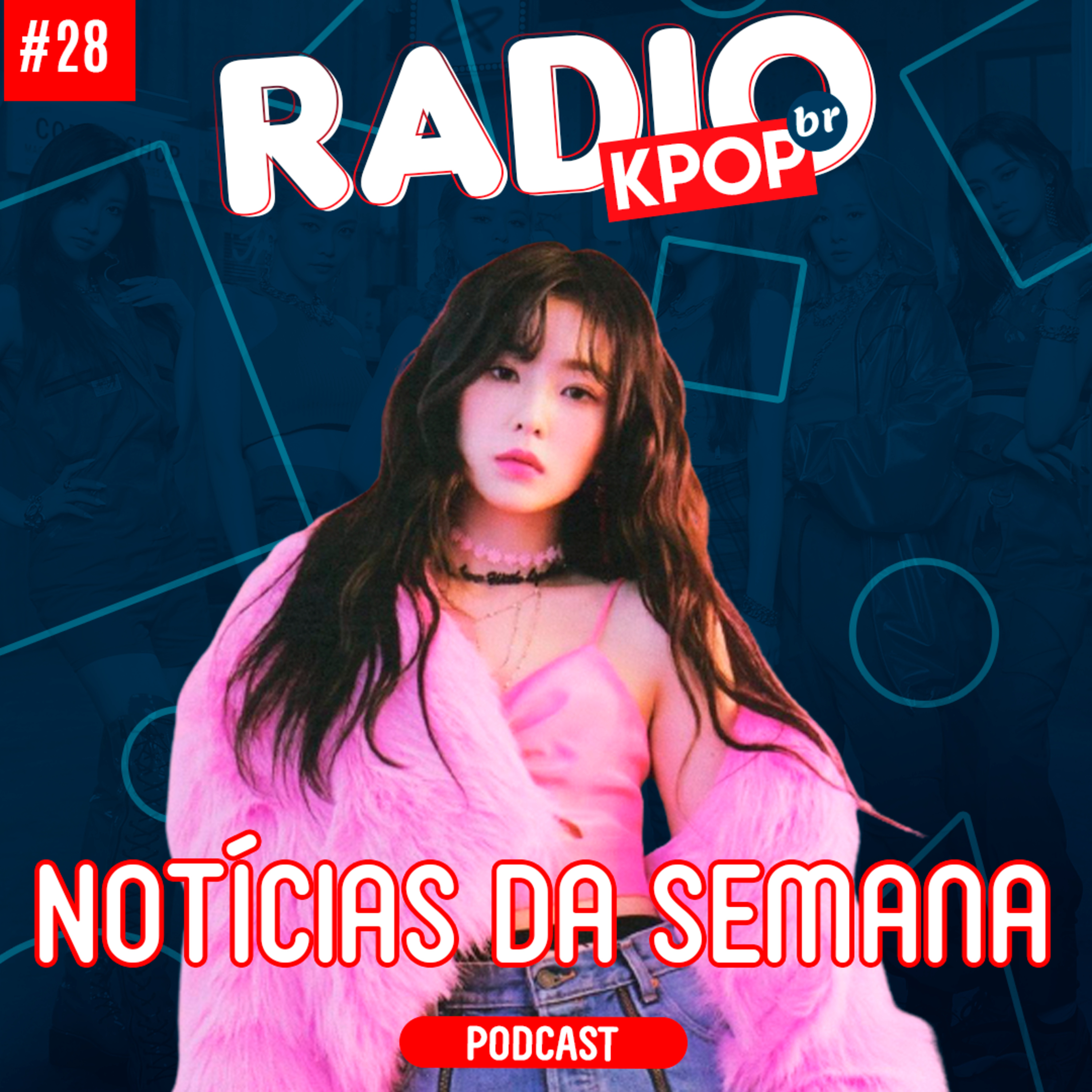 #28 | LANÇAMENTOS, UM POUCO DE BRISA E ESC NDALO ENVOLVENDO IRENE DO RED VELVET