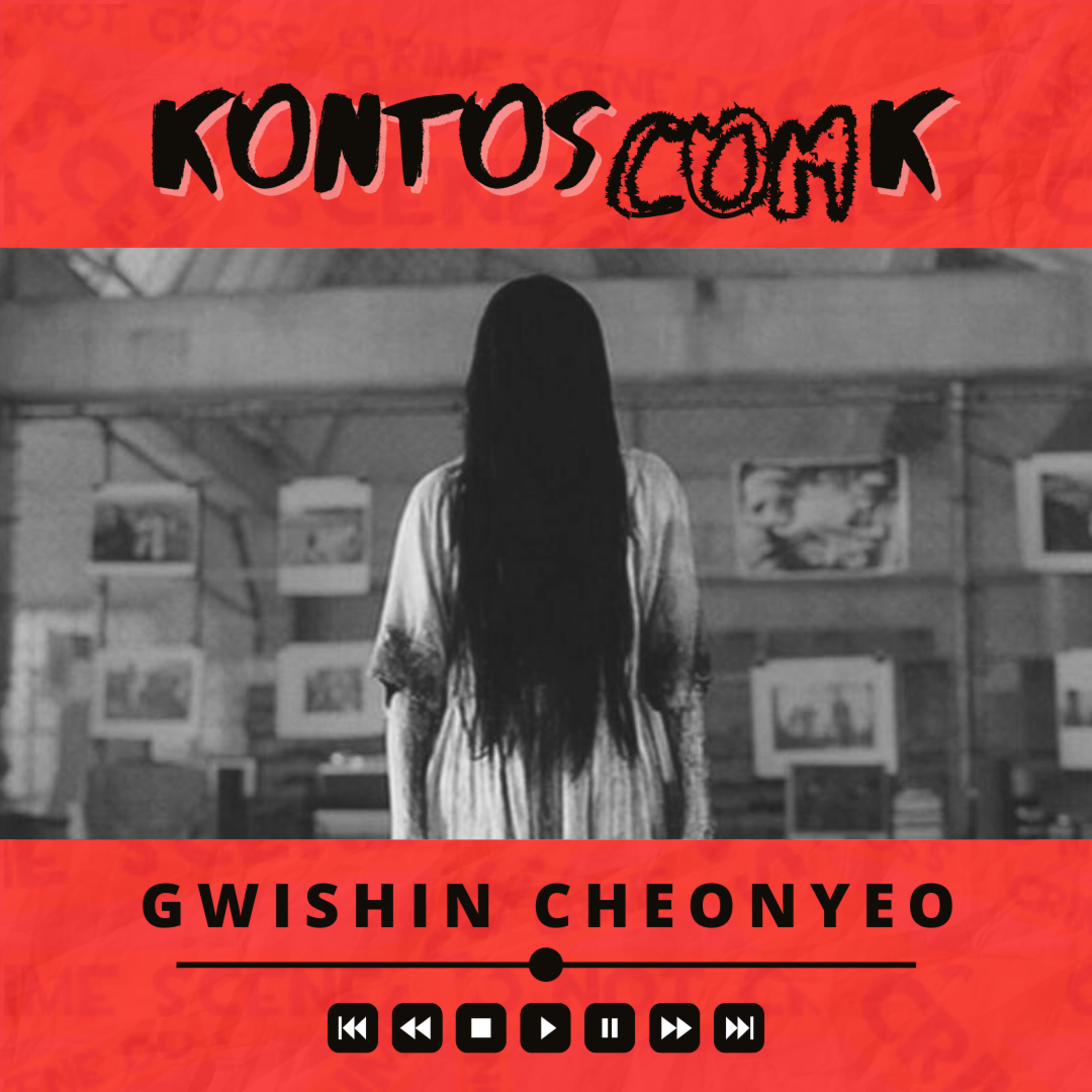 #5 KONTOS COM K | Gwishin Cheonyeo