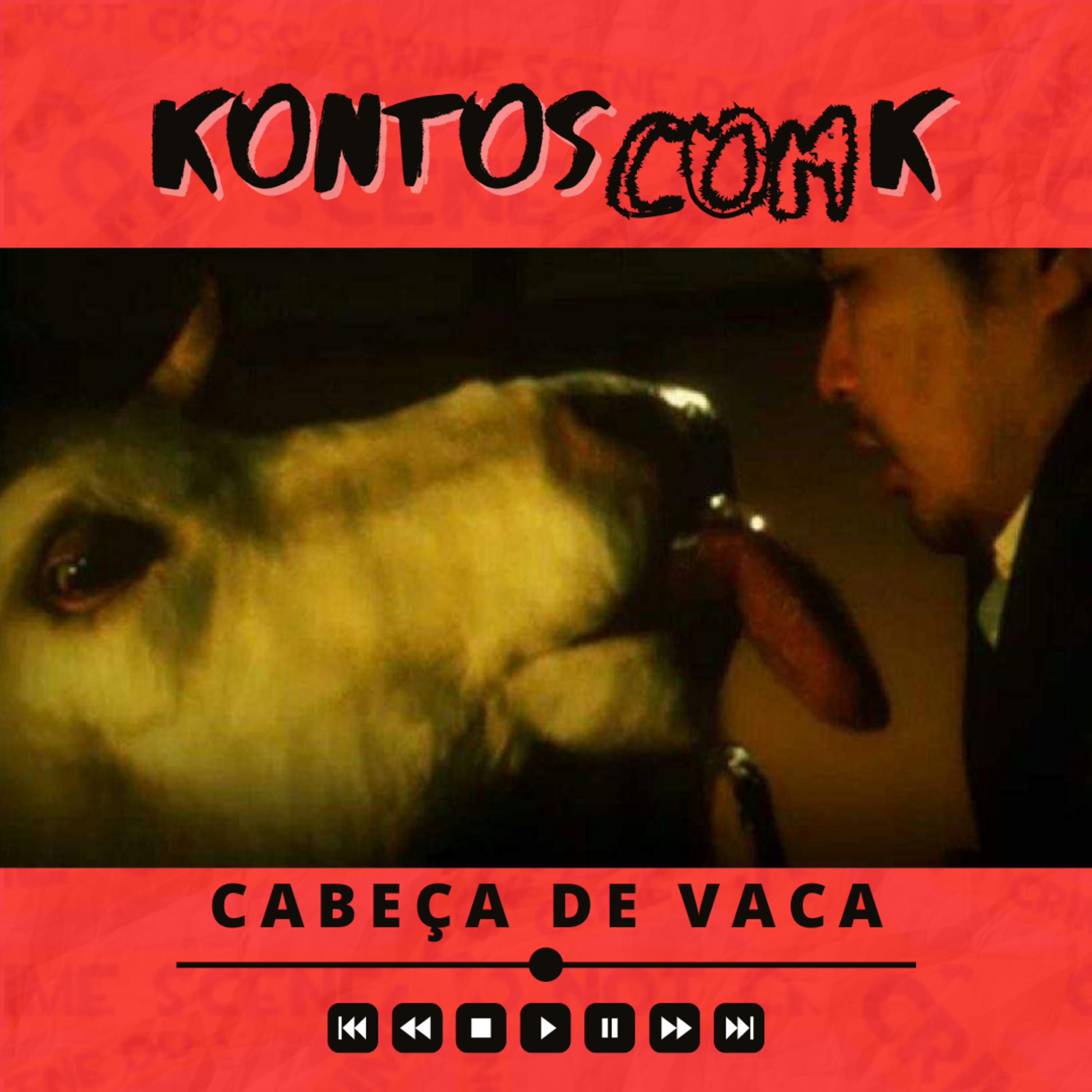 #13 KONTOS COM K | Cabeça de Vaca