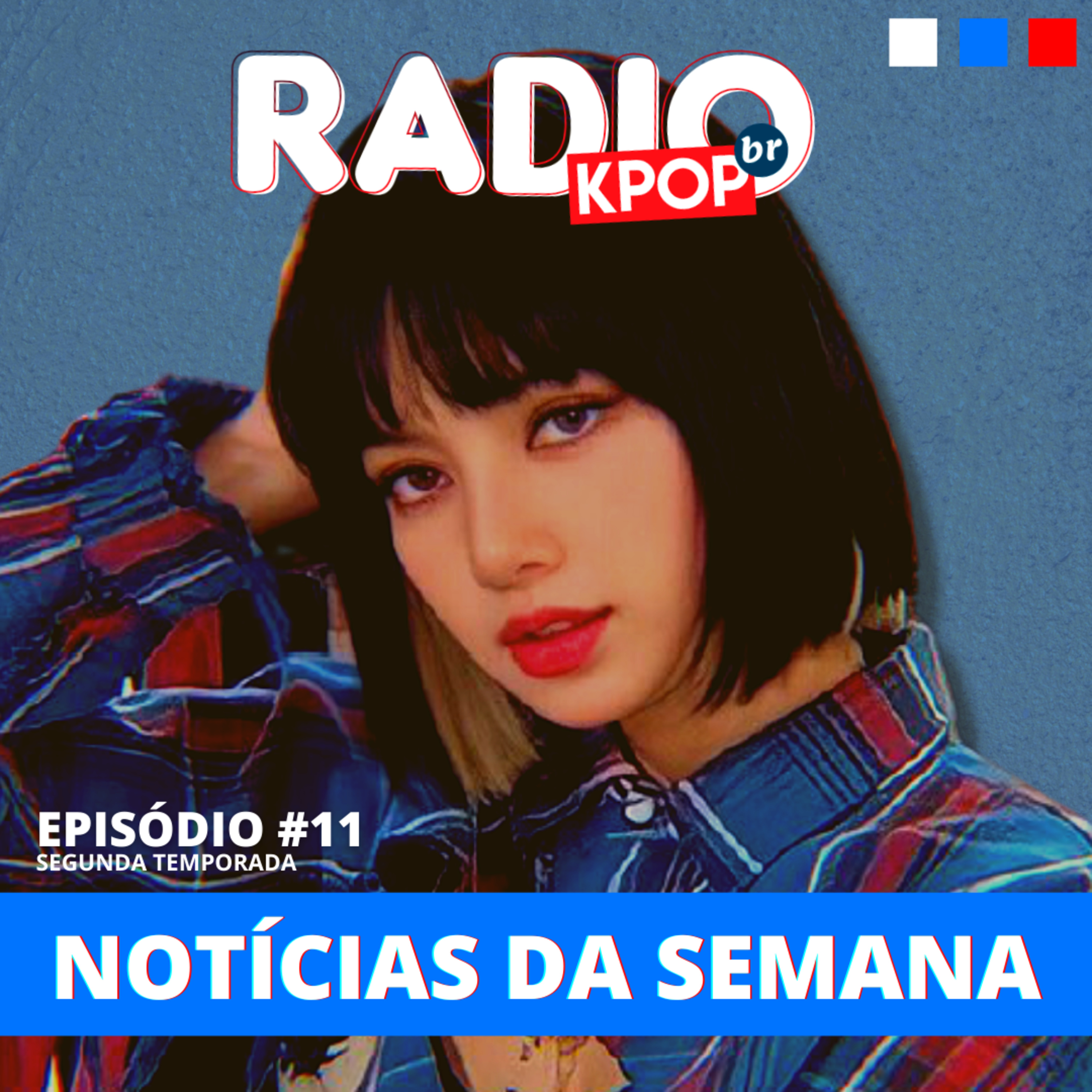 #11 | A polêmica com as integrantes do April não acaba, finalmente temos notícias sobre debut de Lisa do BLACKPINK e muito mais sobre BTS