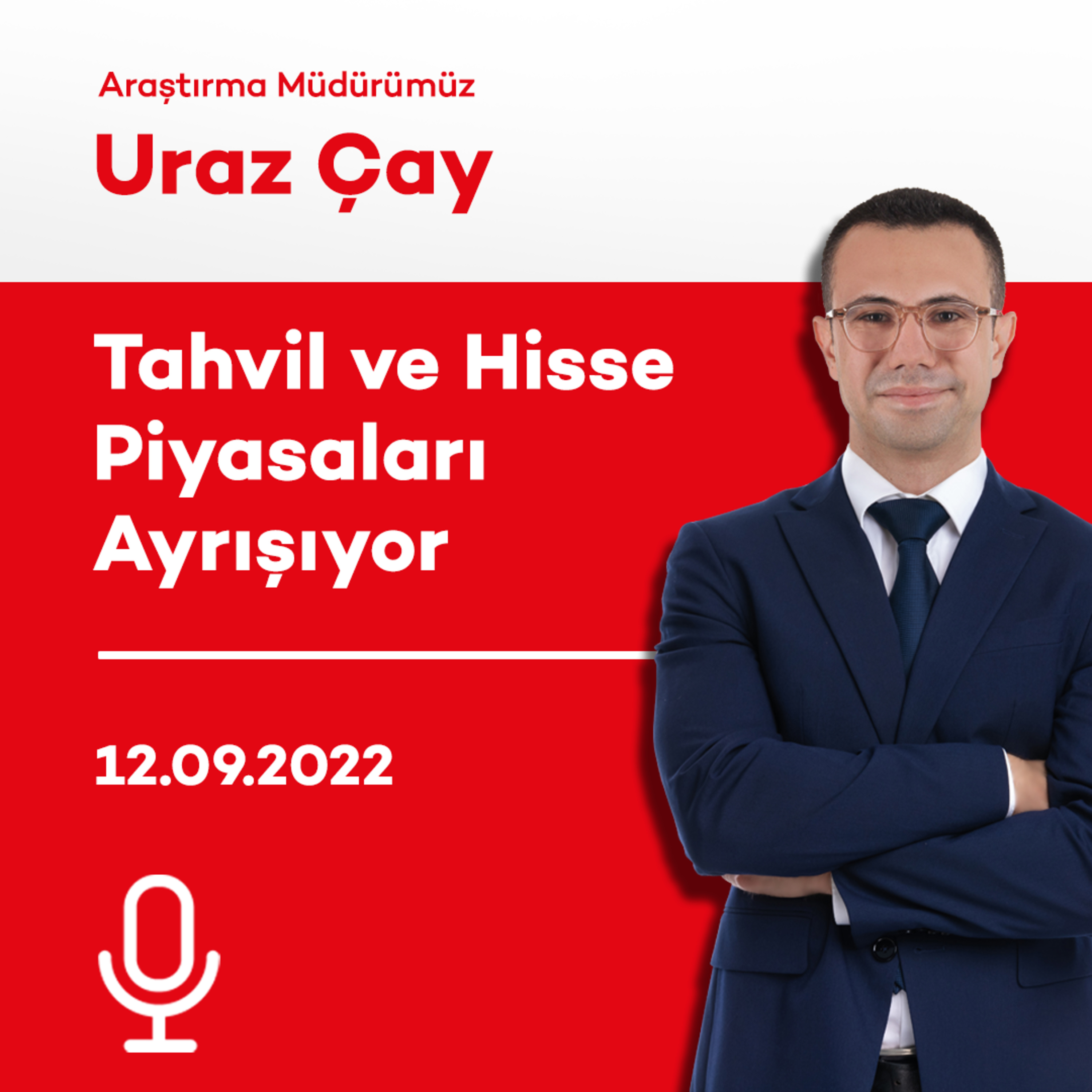Tahvil ve Hisse Piyasaları Ayrışıyor episode artwork