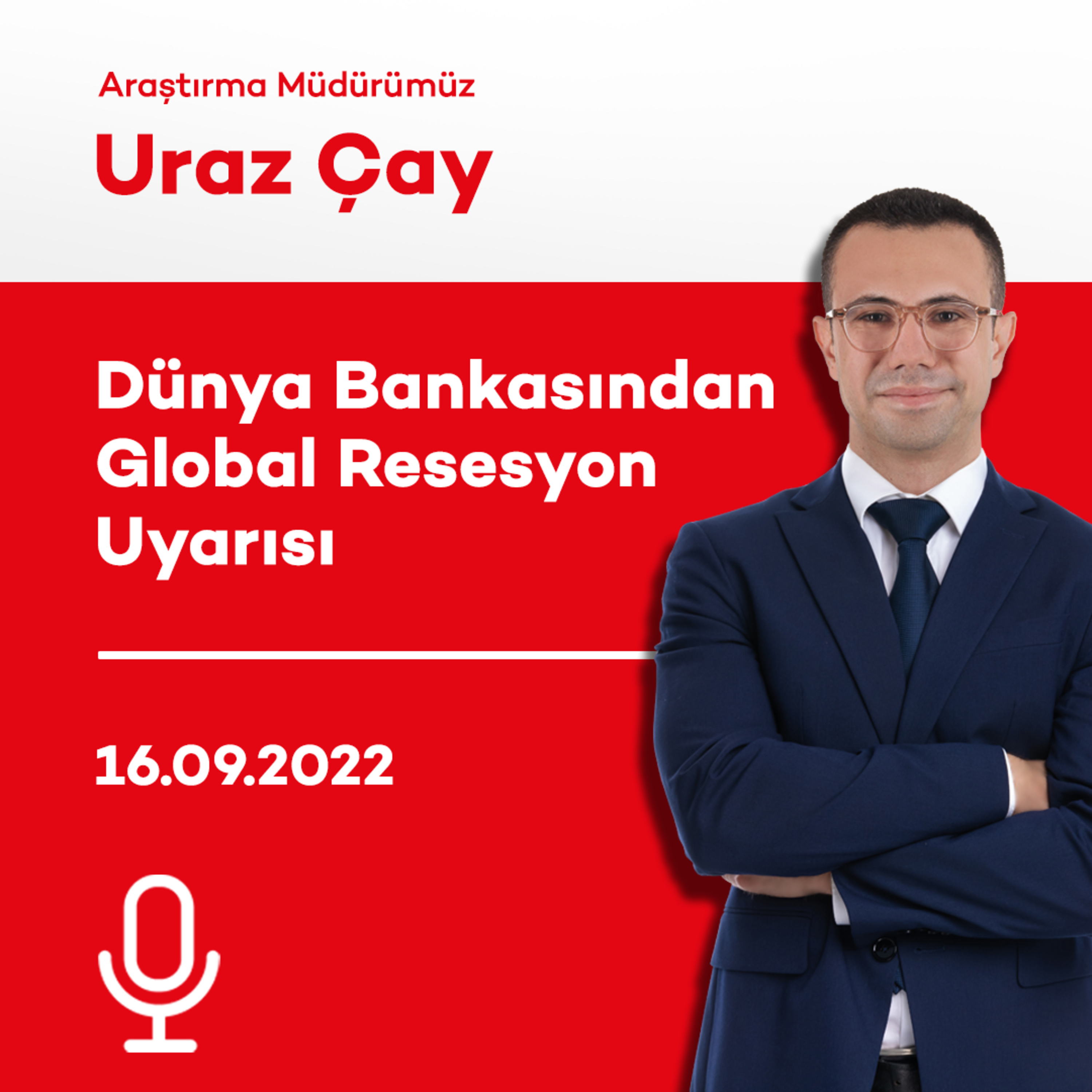 Dünya Bankasından Global Resesyon Uyarısı episode artwork