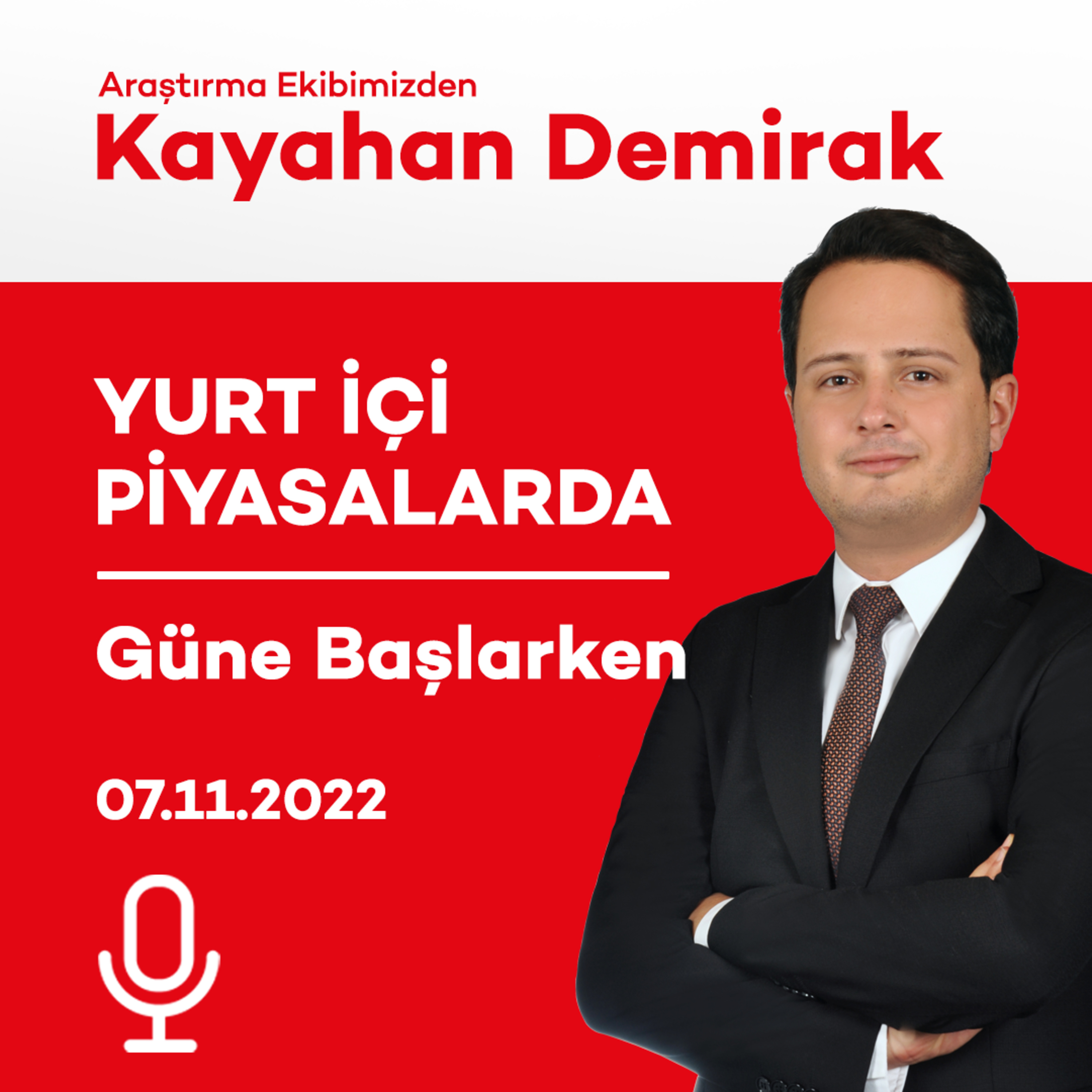 07.11.2022 - Yurt İçi Piyasalarda Güne Başlarken episode artwork