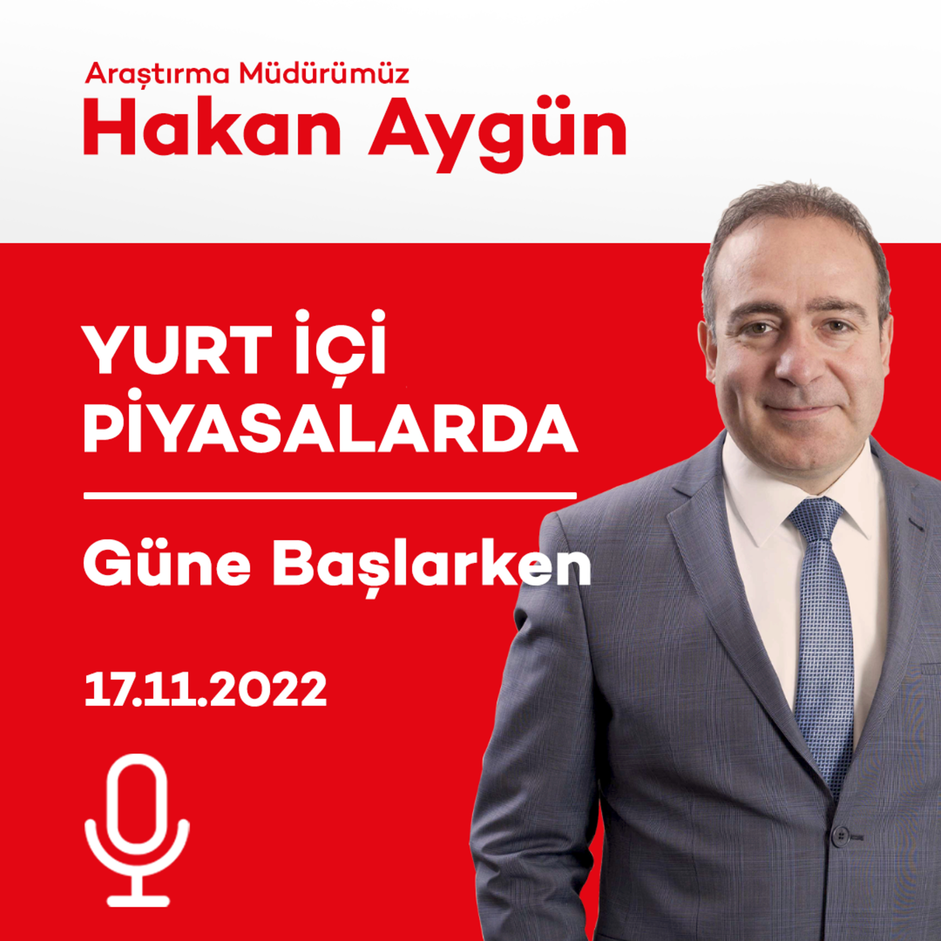 17.11.2022 - Yurt İçi Piyasalarda Güne Başlarken episode artwork