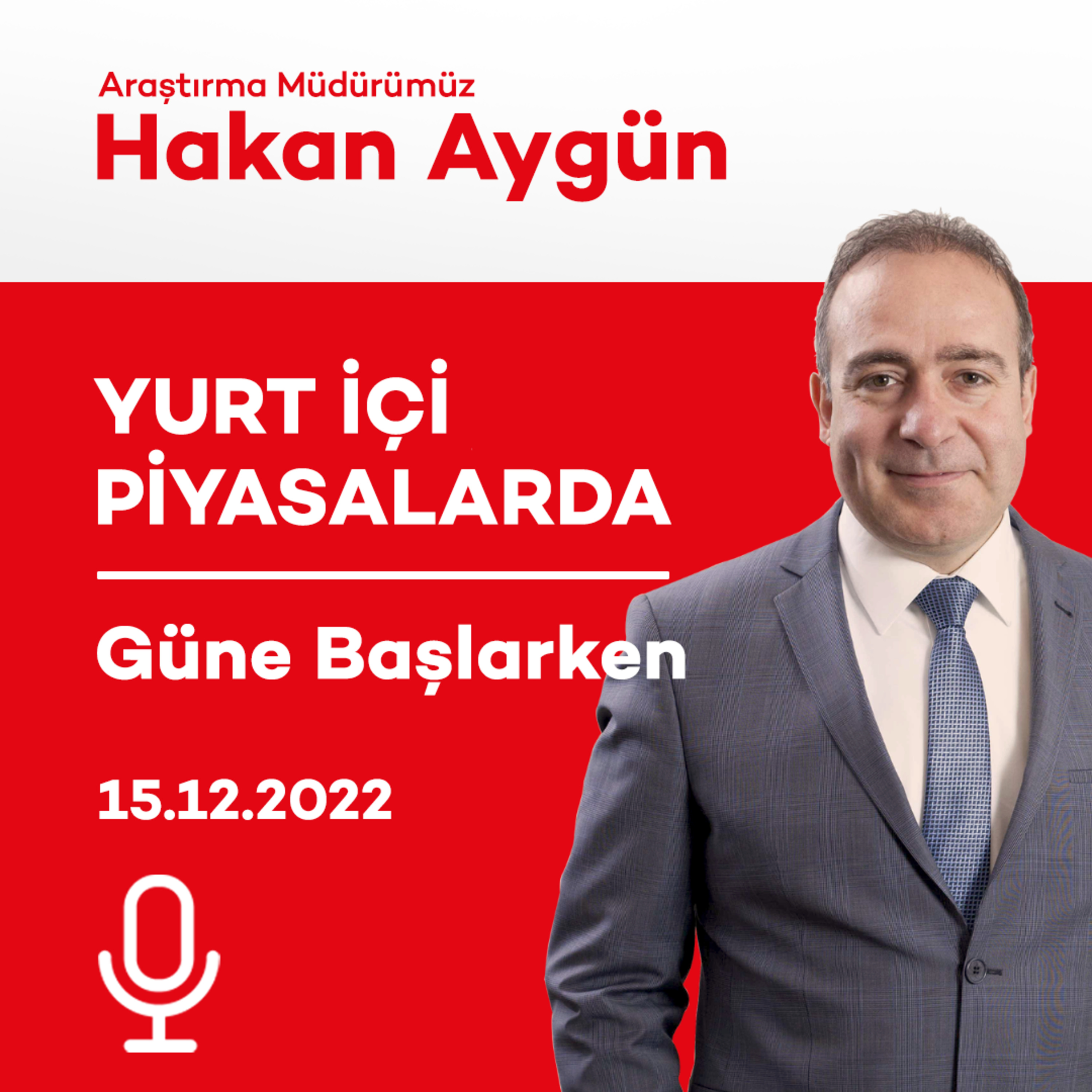 15.12.2022 - Yurt İçi Piyasalarda Güne Başlarken episode artwork