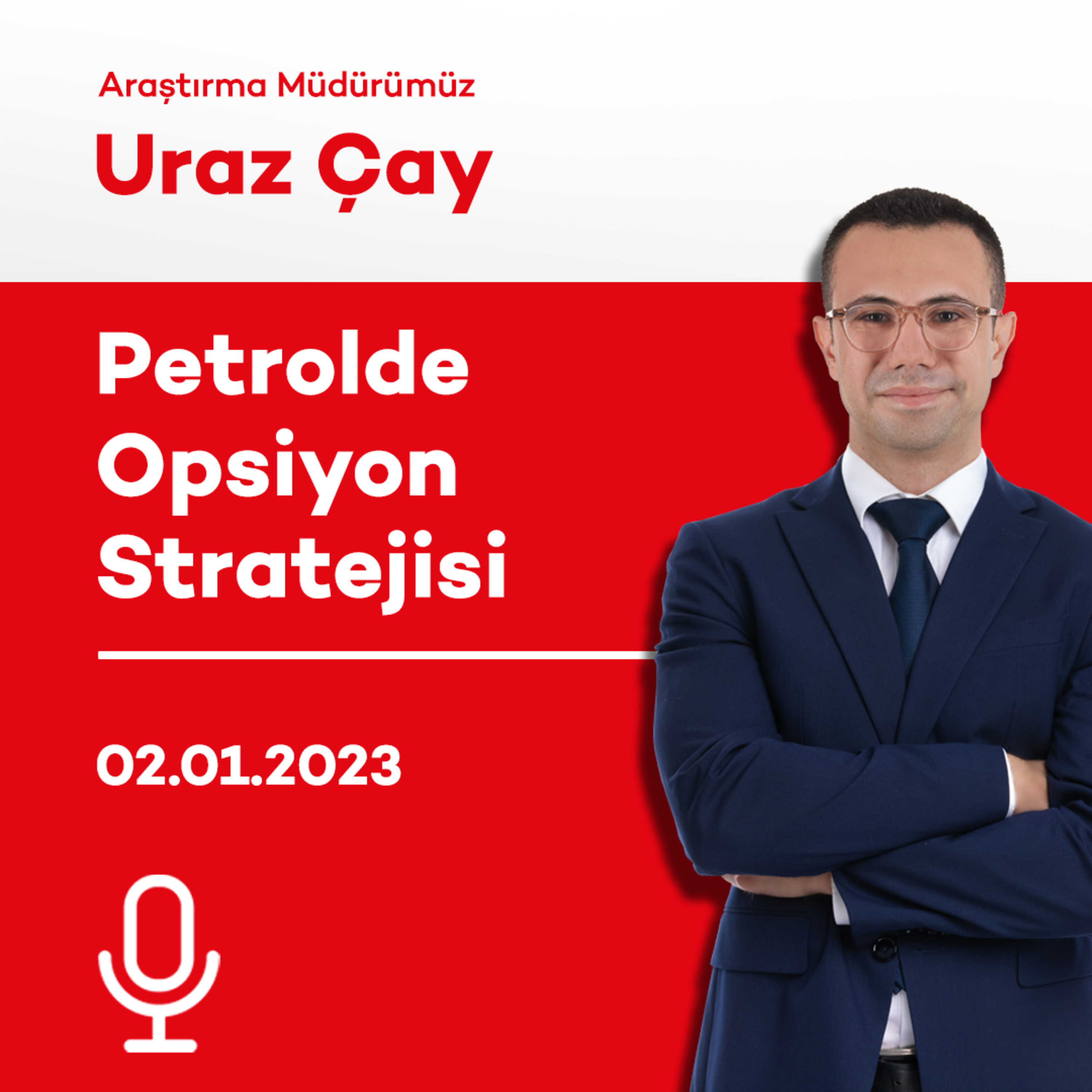 Petrolde Opsiyon Stratejisi episode artwork