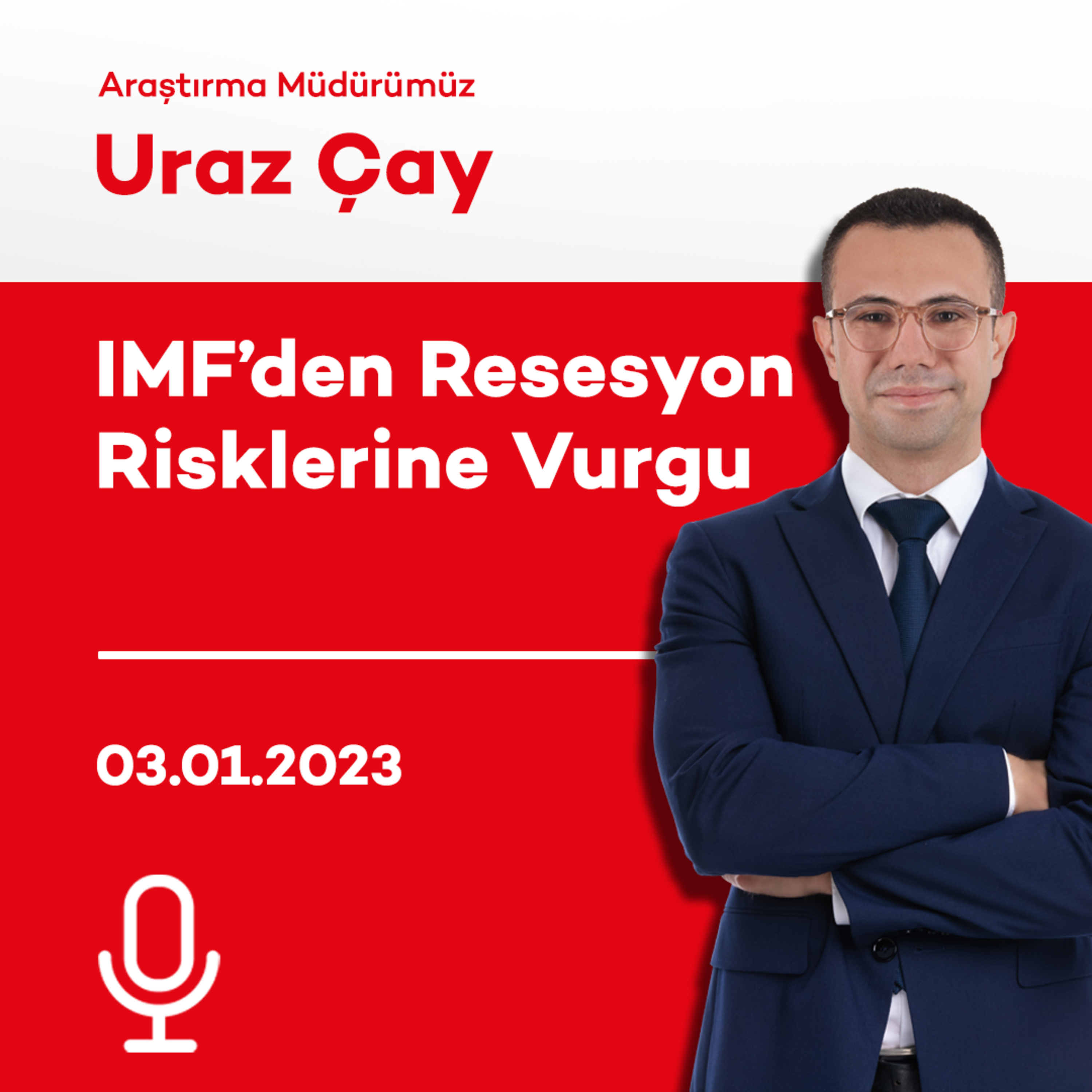 IMF’den Resesyon Risklerine Vurgu episode artwork