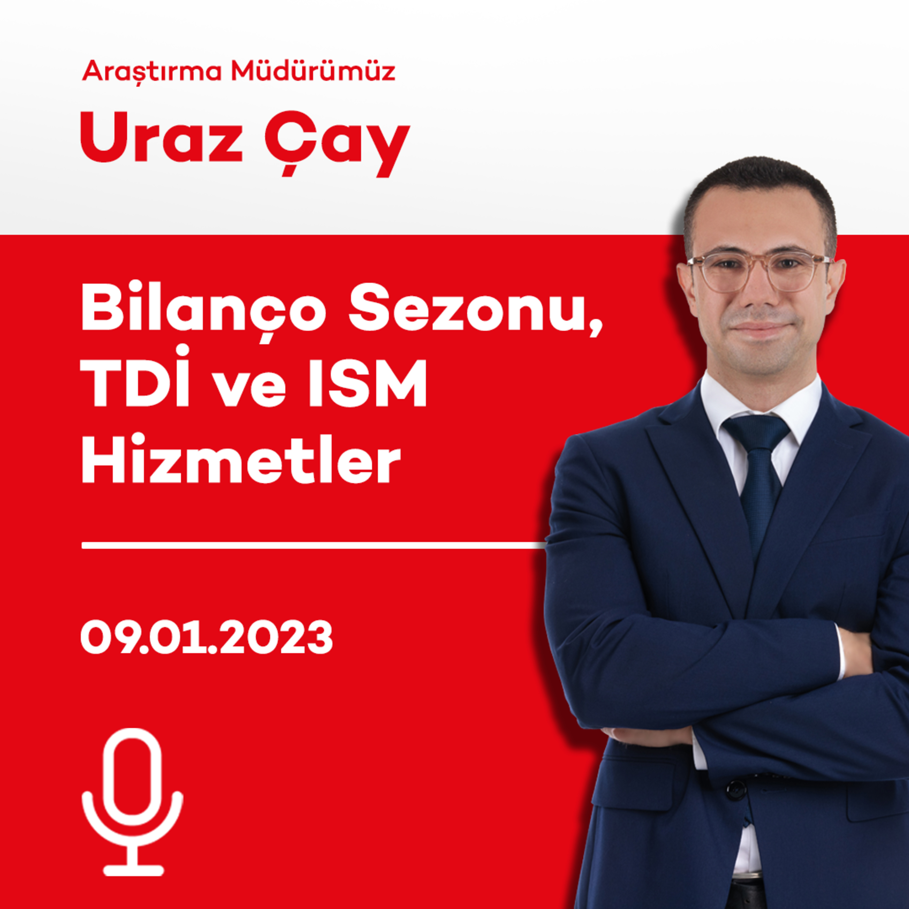 Bilanço Sezonu, TDİ ve ISM Hizmetler episode artwork