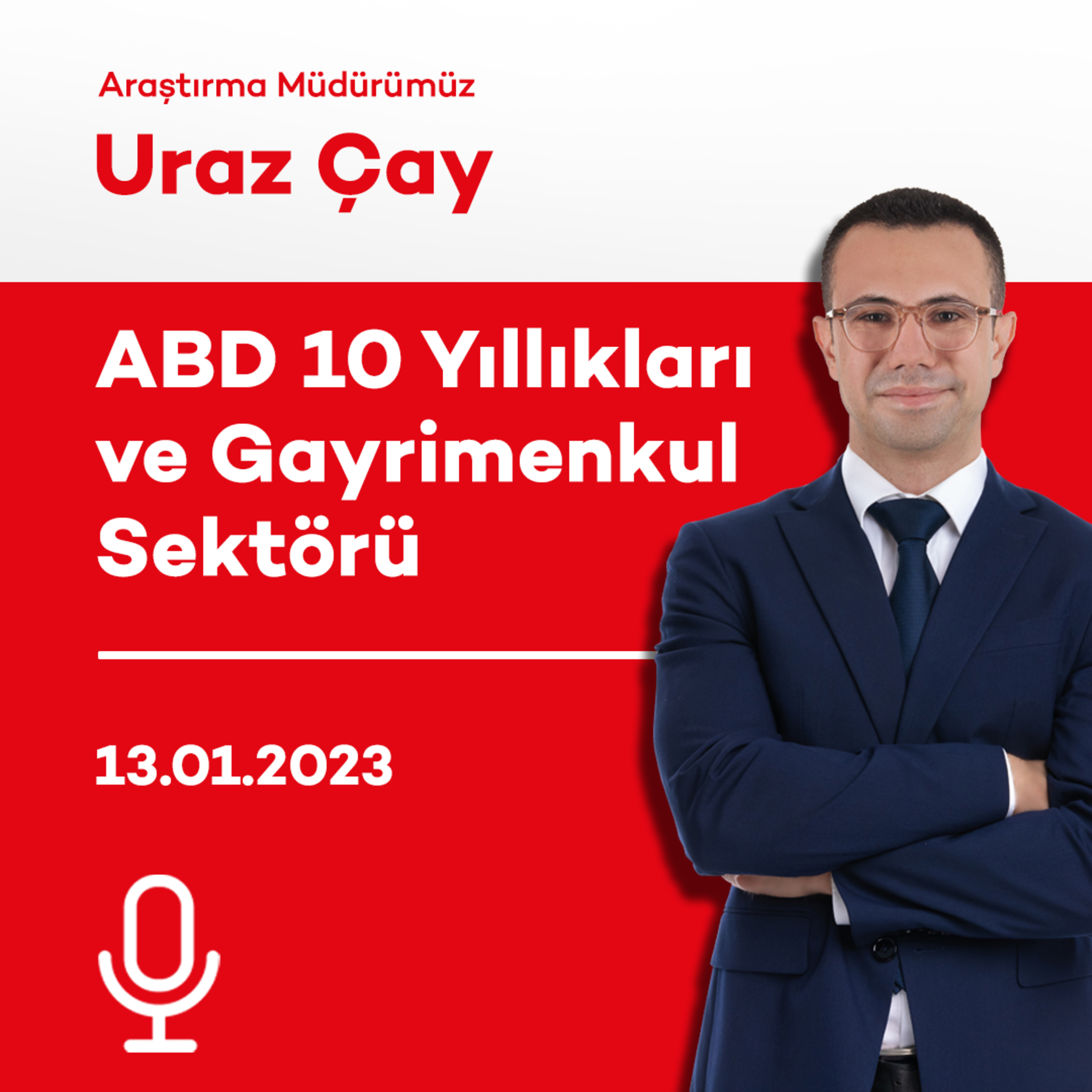 ABD 10 Yıllıkları ve Gayrimenkul Sektörü episode artwork