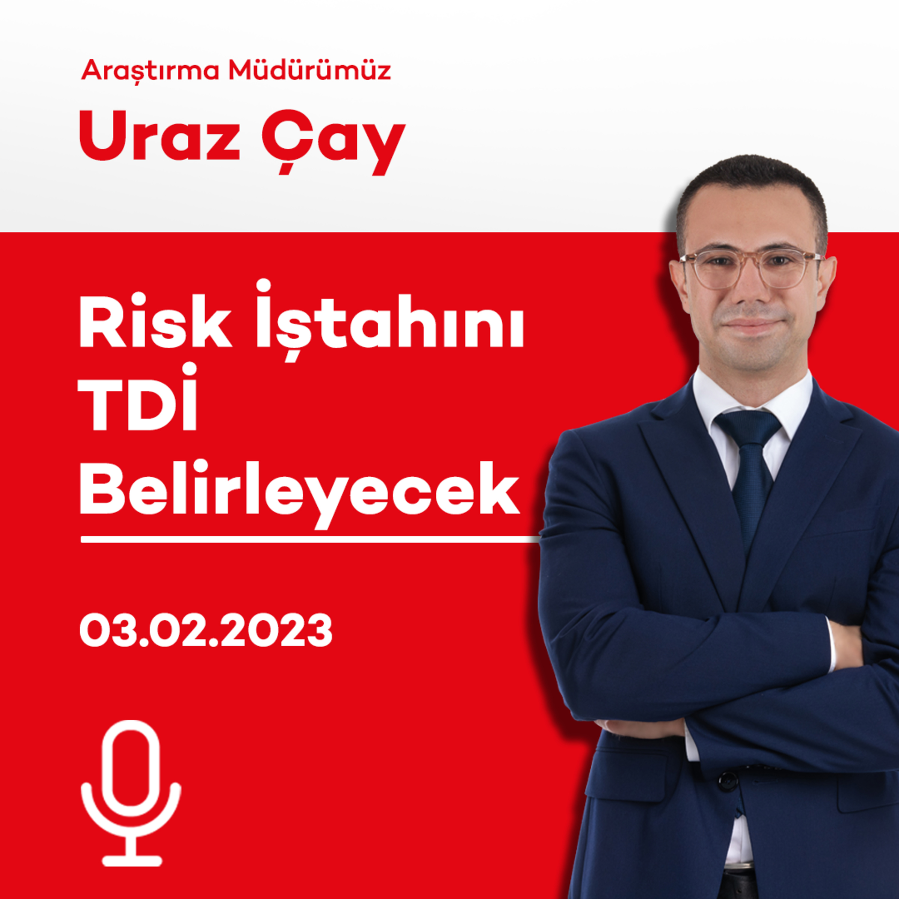 Risk İştahını TDİ Belirleyecek episode artwork
