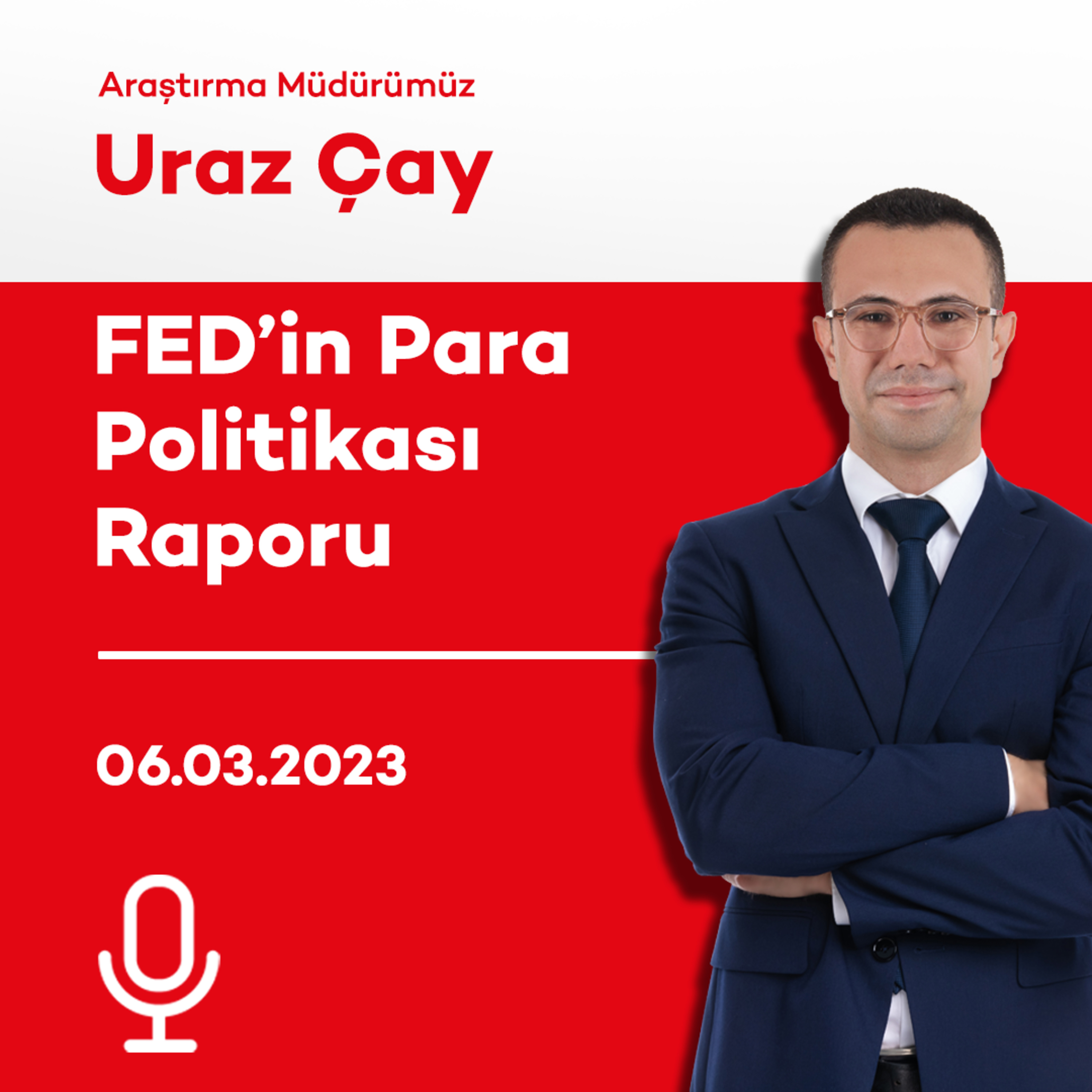 FED’in Para Politikası Raporu episode artwork
