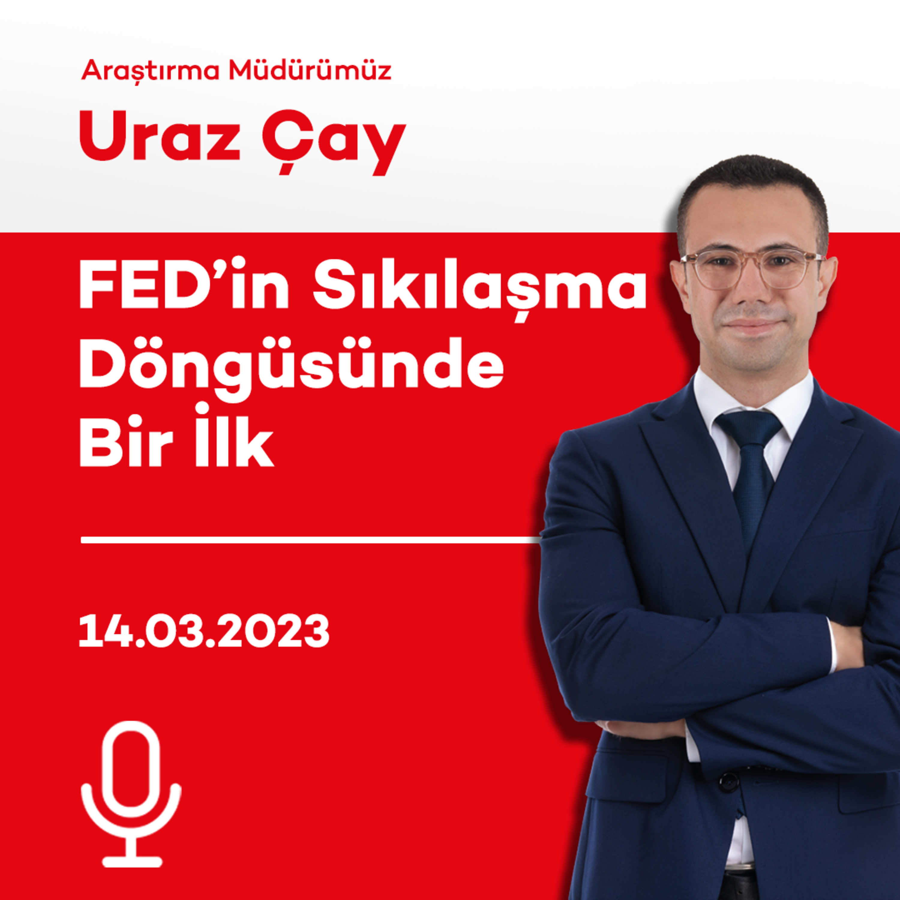 FED’in Sıkılaşma Döngüsünde Bir İlk episode artwork