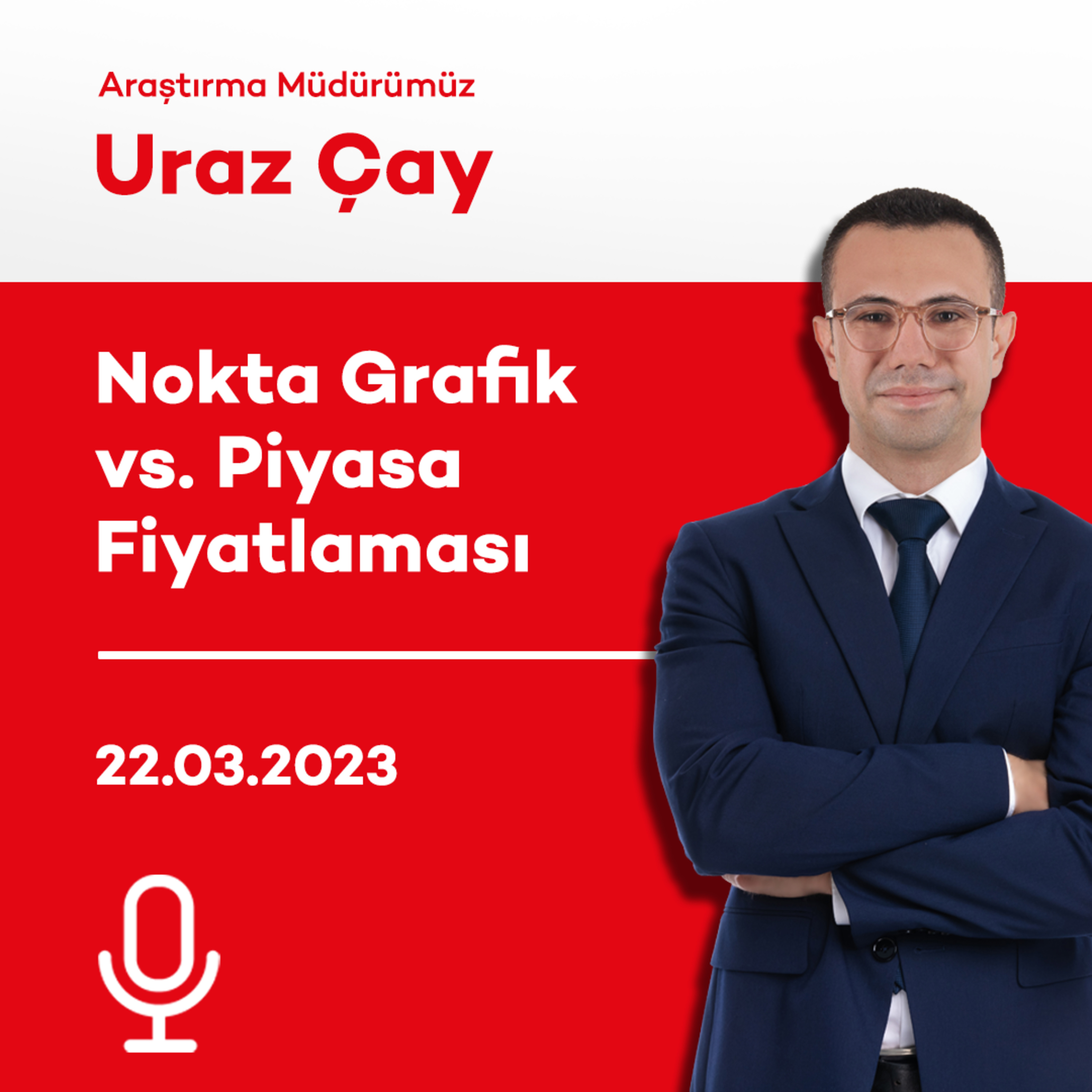 Nokta Grafik vs. Piyasa Fiyatlaması episode artwork