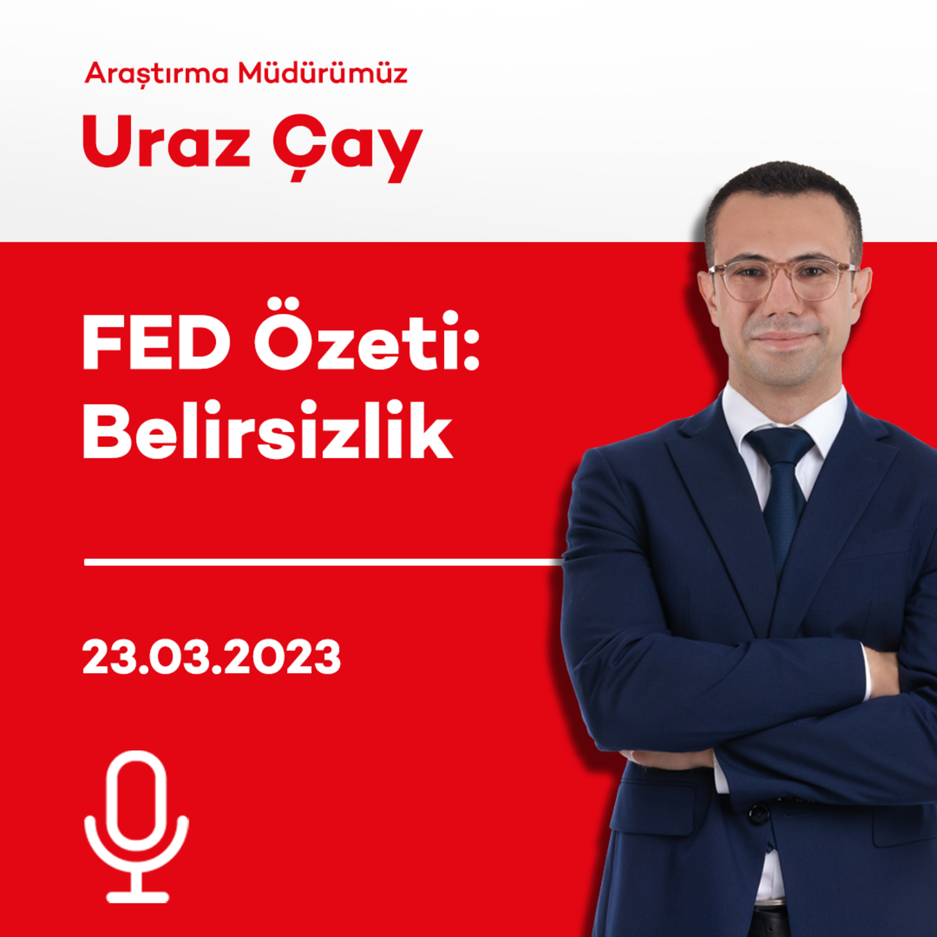 FED Özeti: Belirsizlik episode artwork