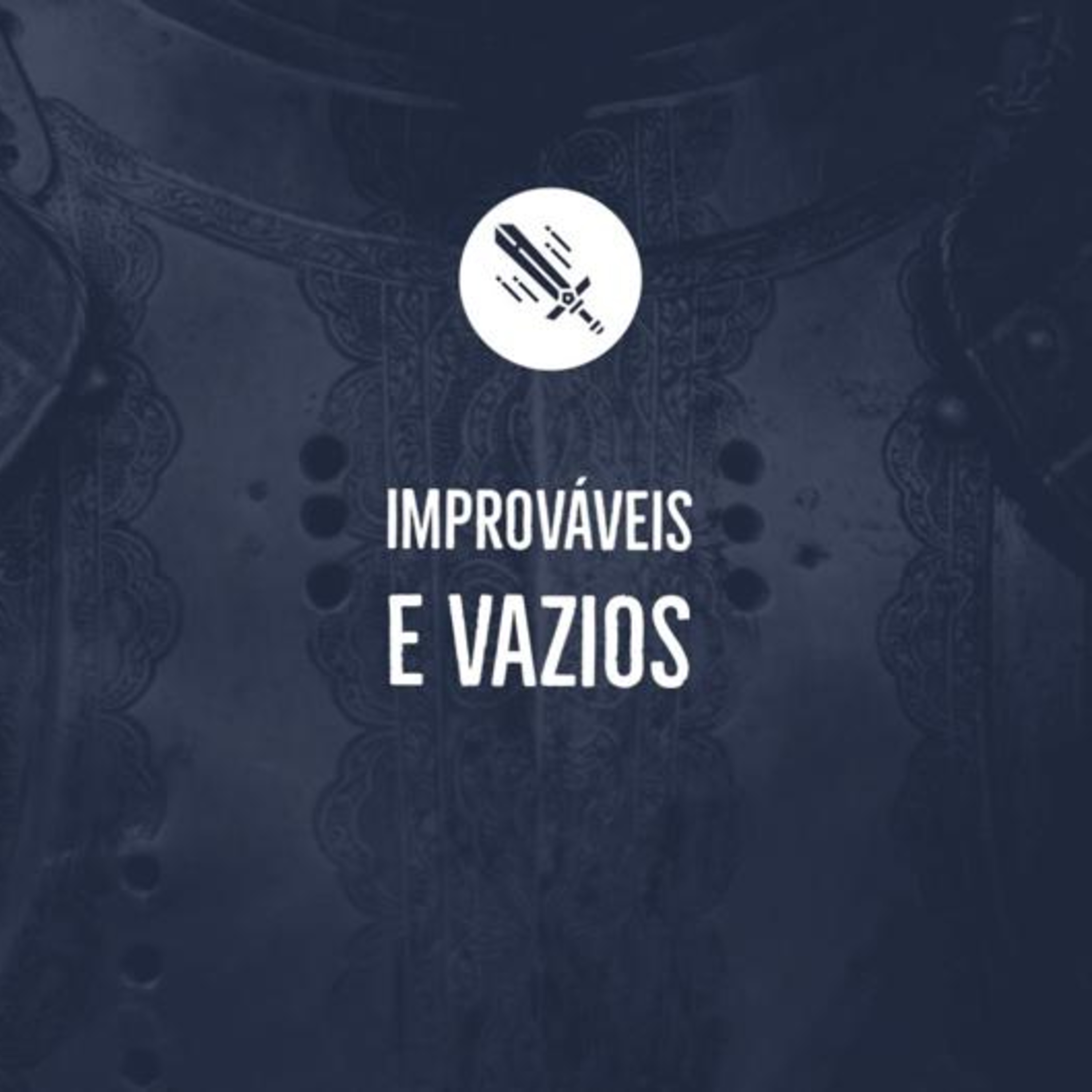Improváveis e Vazios #27 episode artwork