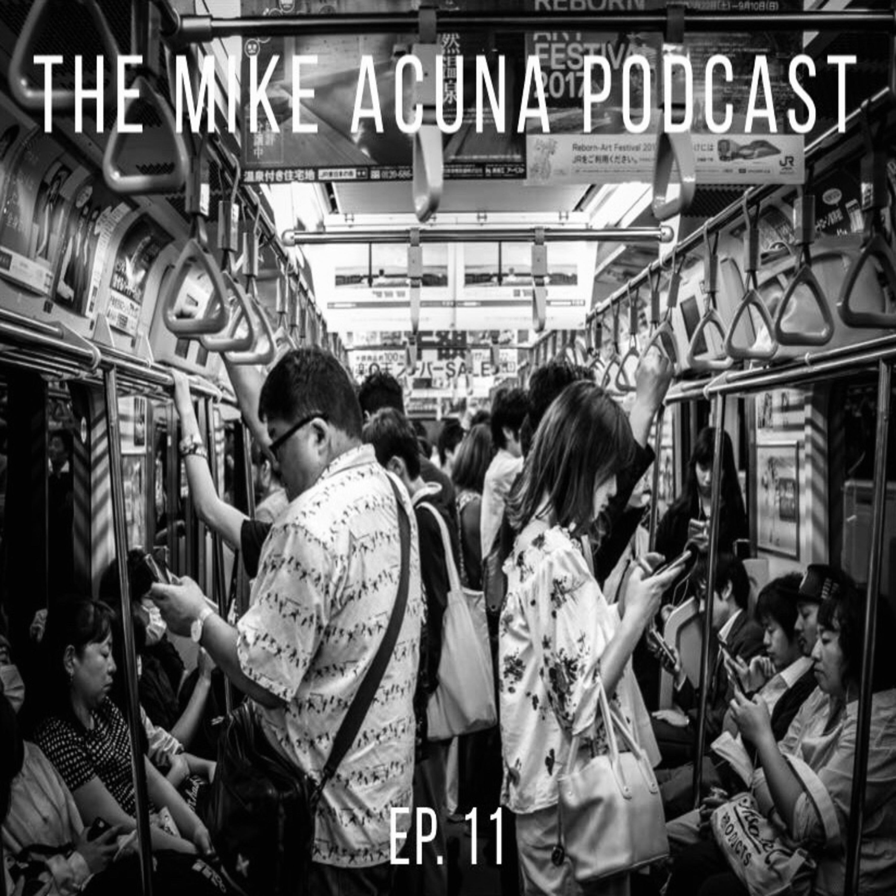 The Mike Acuña Podcast