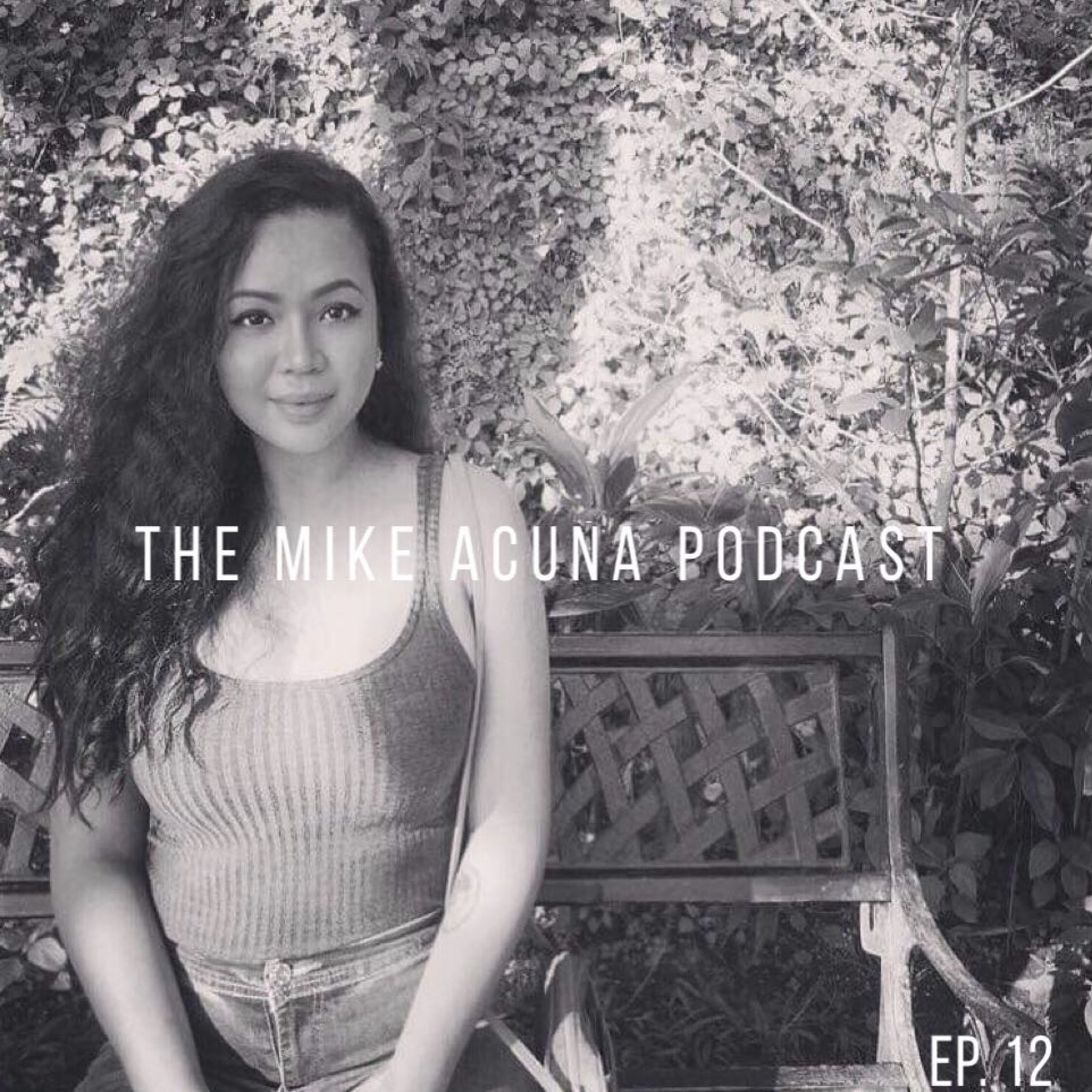 The Mike Acuña Podcast