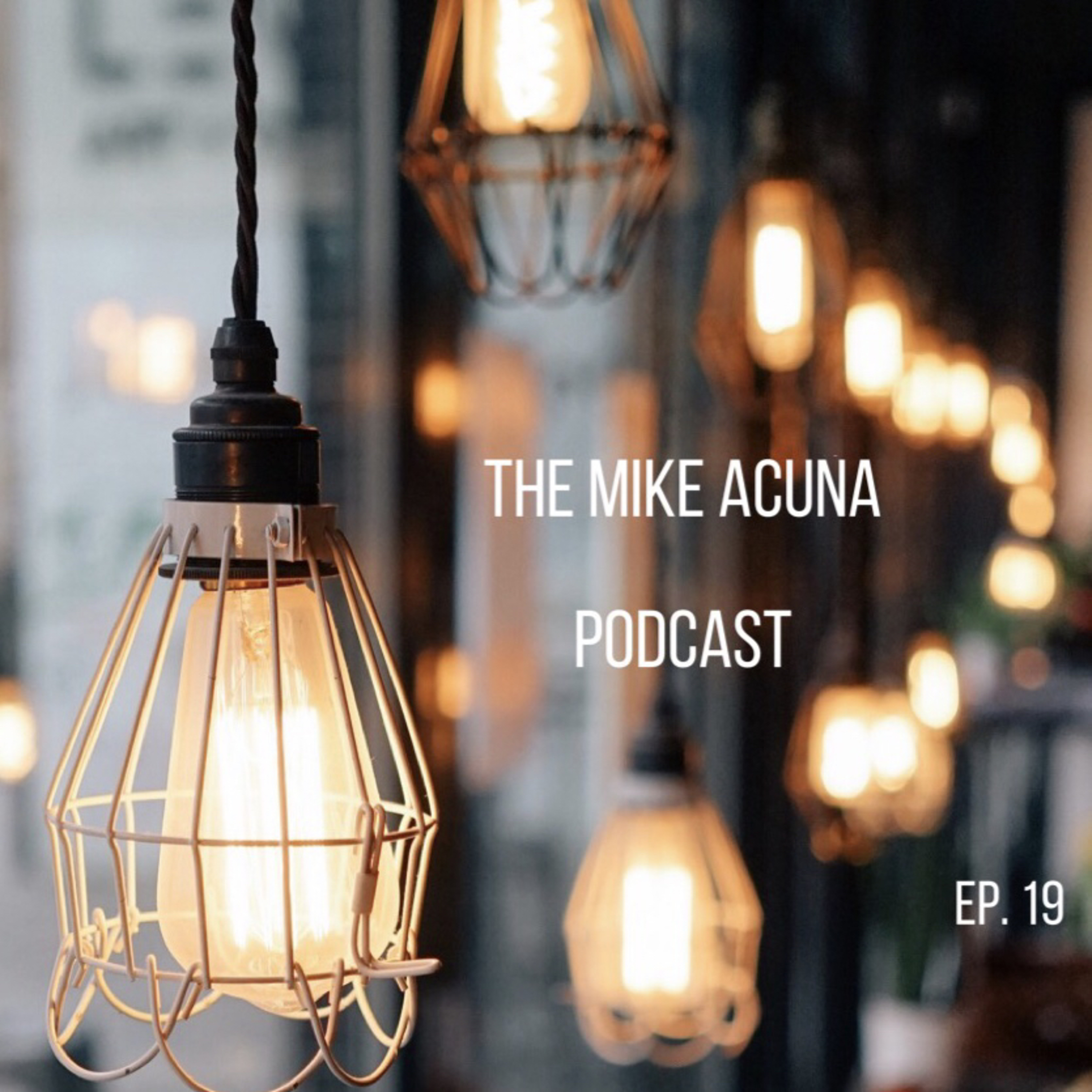 The Mike Acuña Podcast