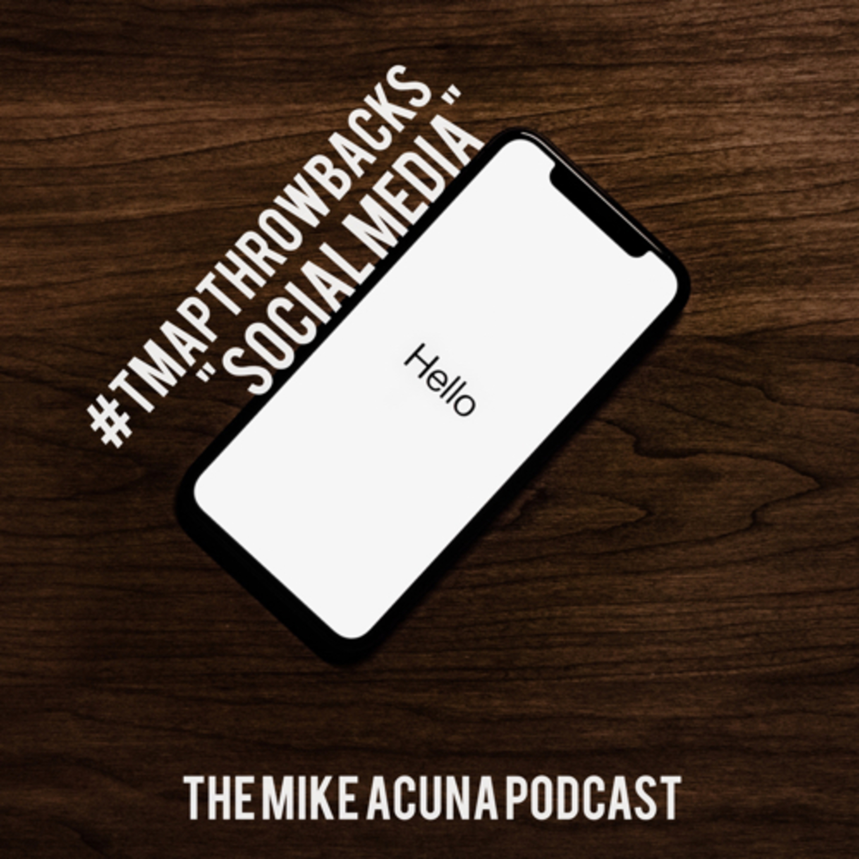 The Mike Acuña Podcast