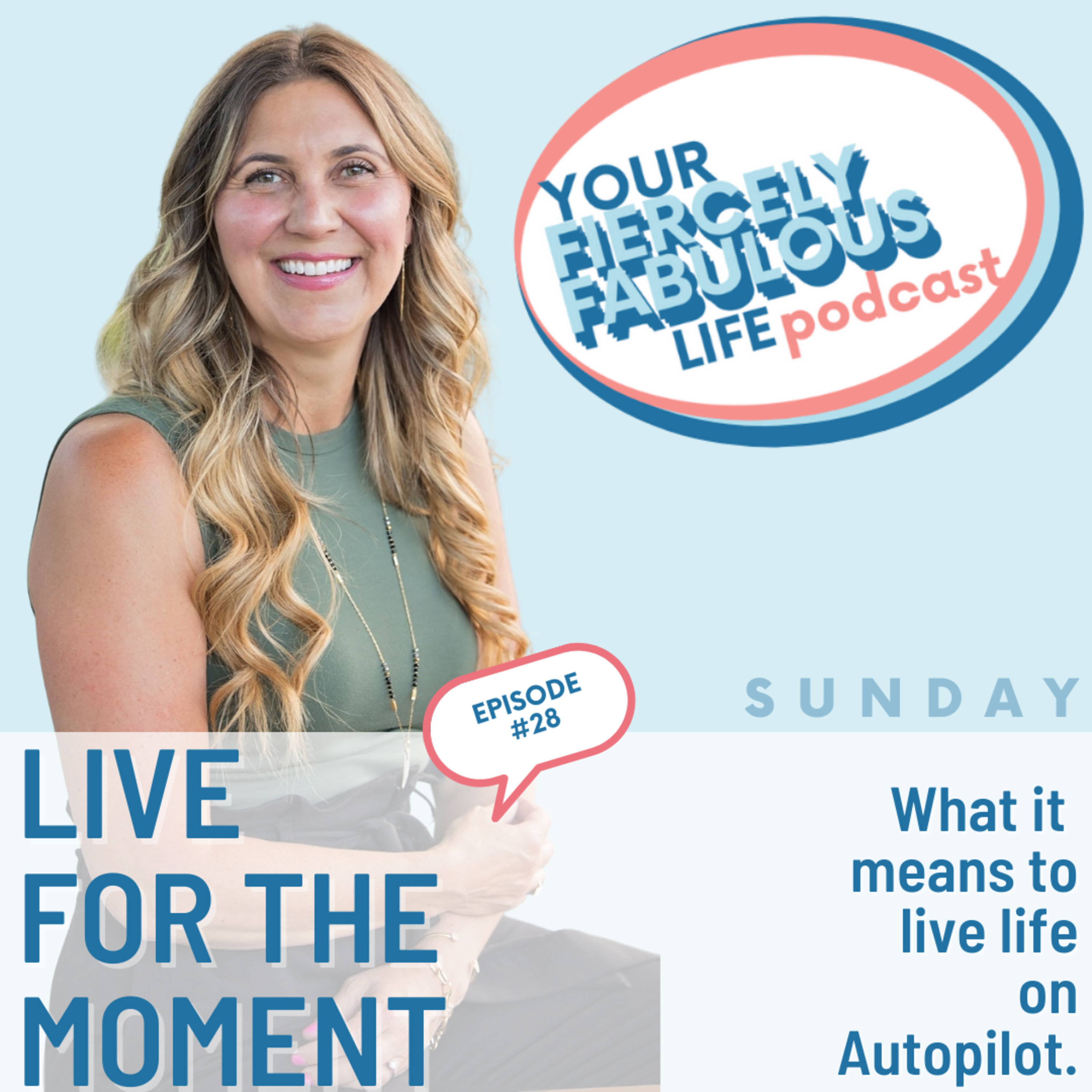 Your Fiercely Fabulous Life Podcast with Shelly Qualtieri