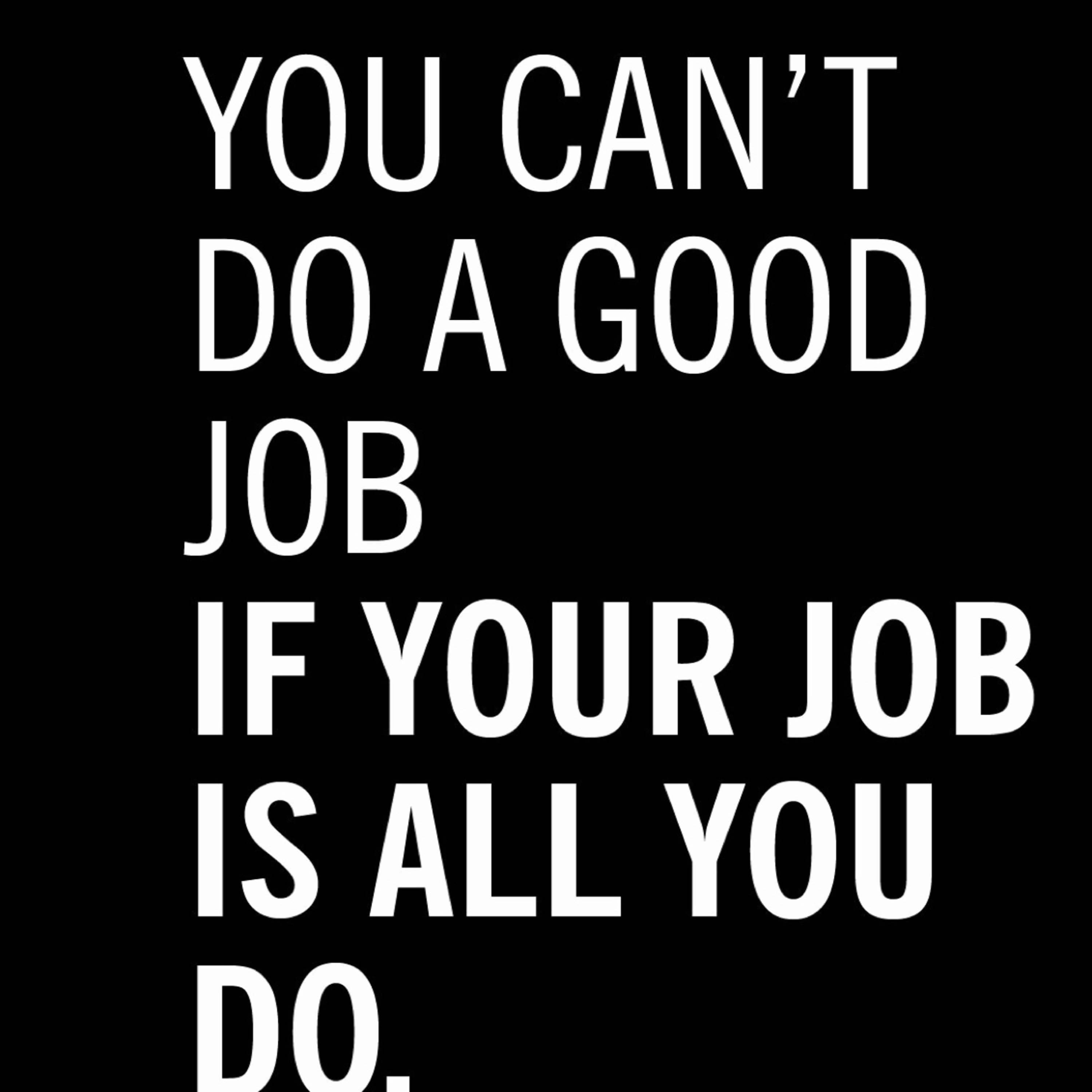 Its hard to be great at a job you hate. episode artwork