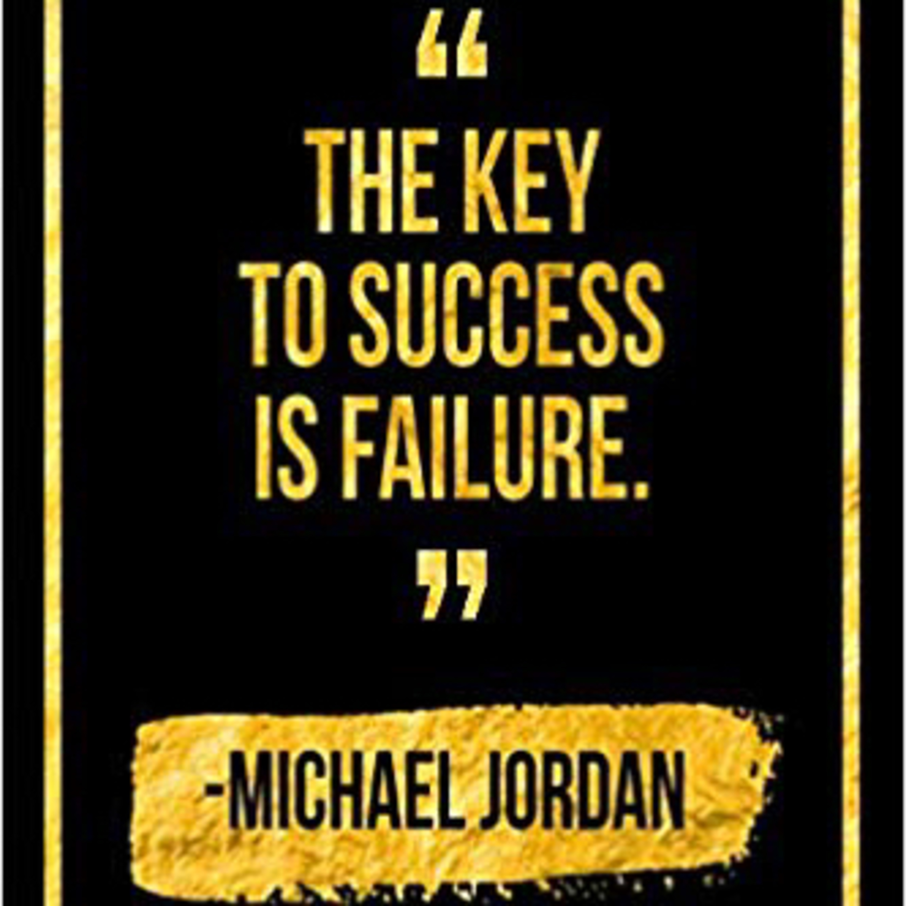 Failure is key to sustainable success.  episode artwork