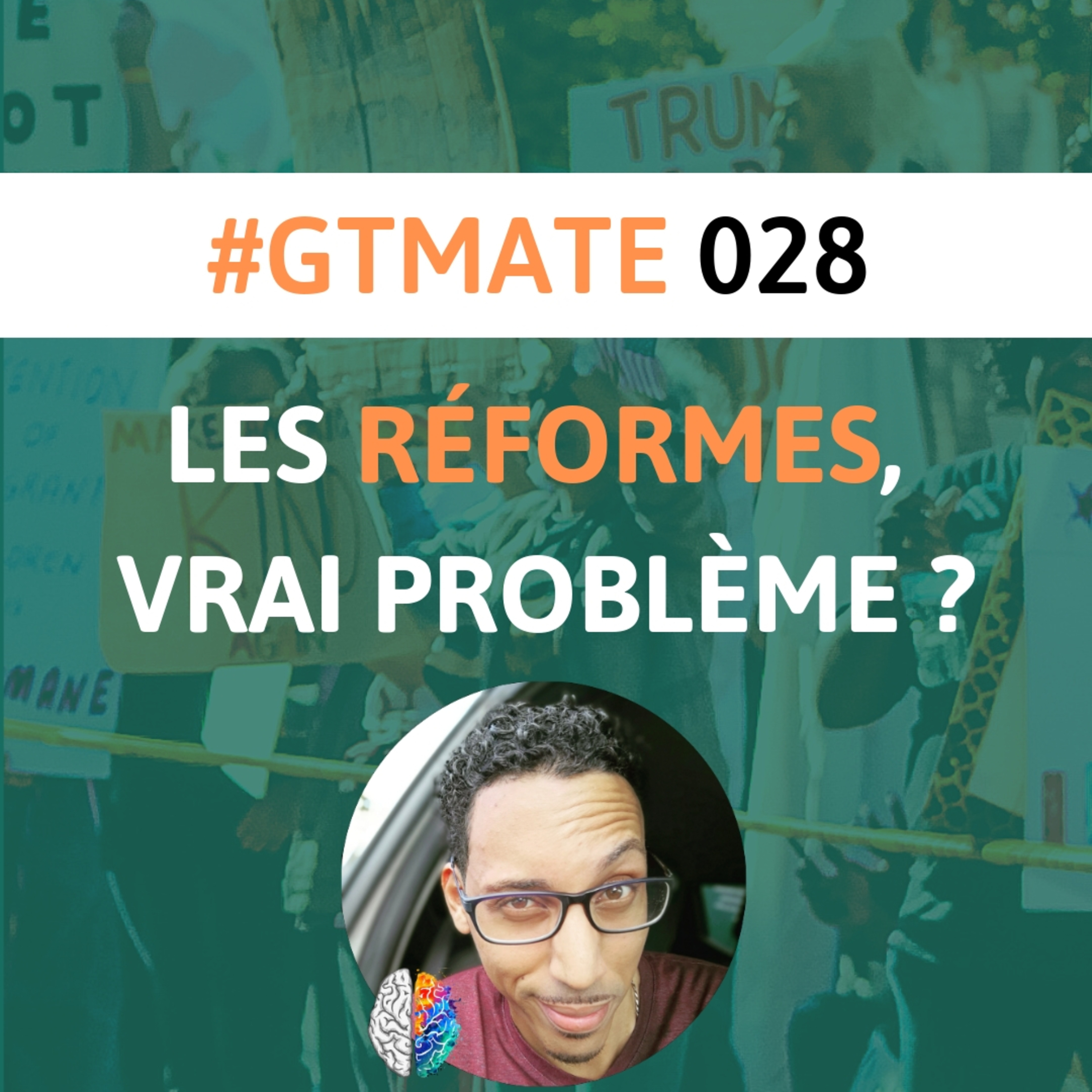 Quel est le réel impact des réformes ? | #GTMate 028 episode artwork