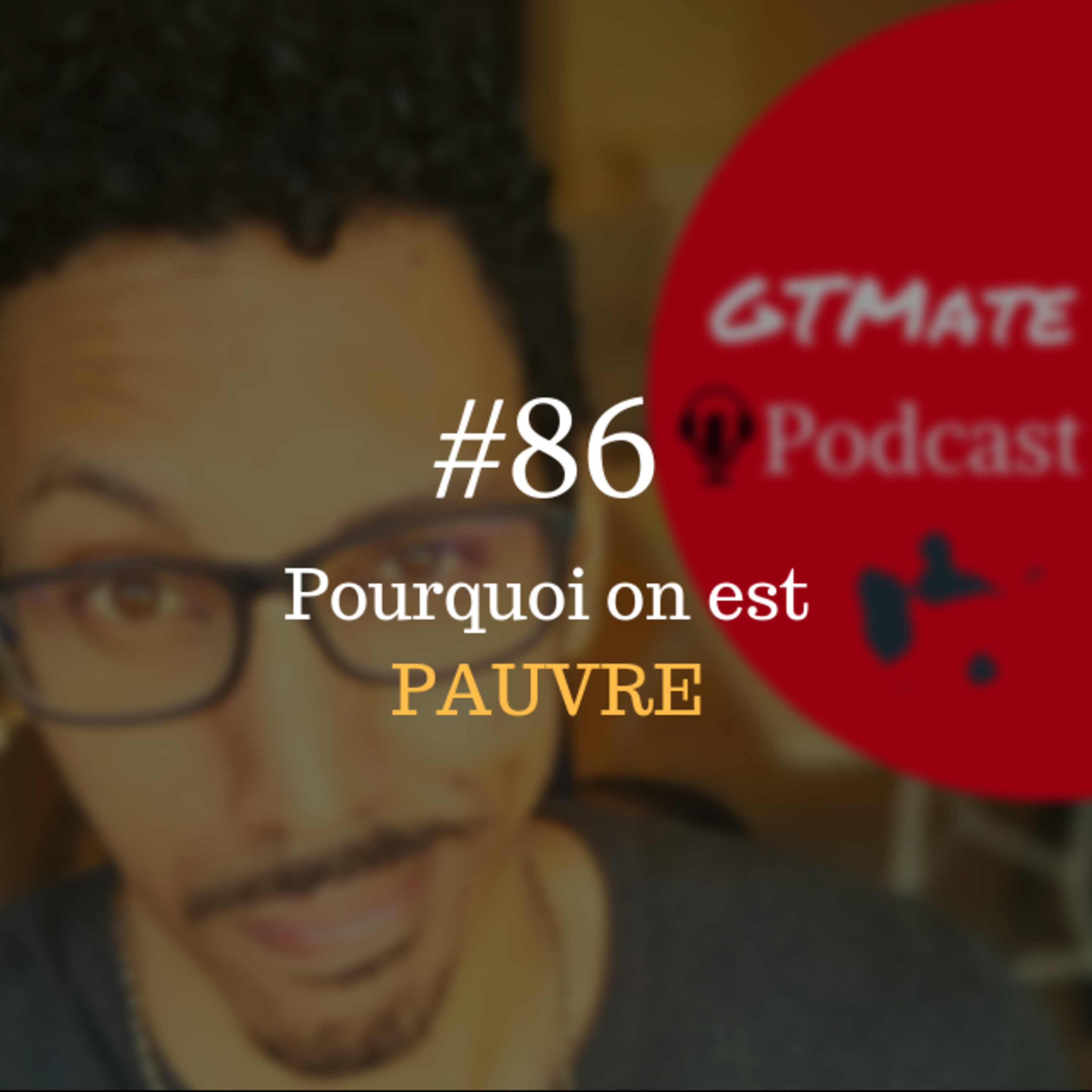 Pourquoi tu devrais ARRÊTER de vouloir POSSÉDER | #GTMate 086 episode artwork