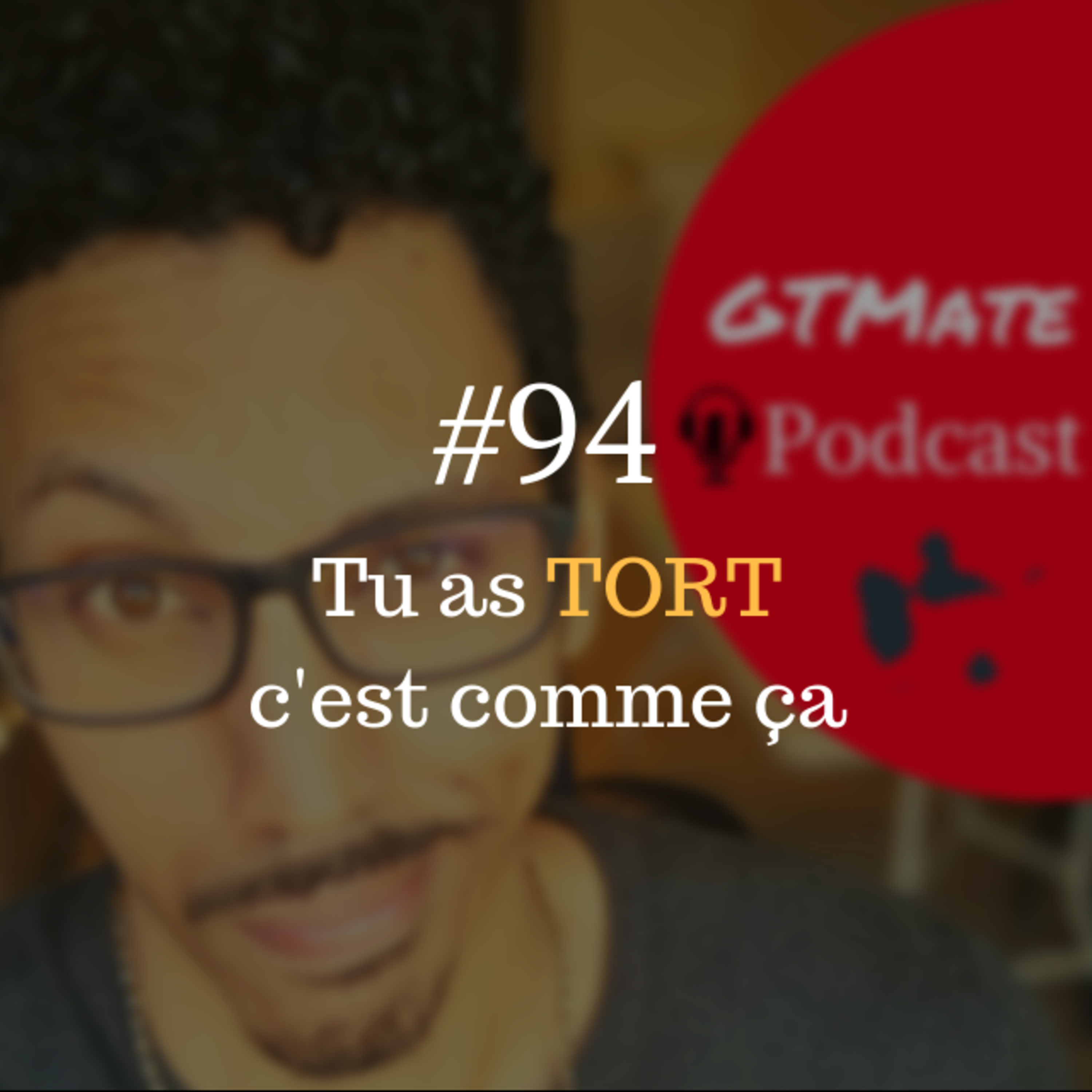 TU auras toujours TORT avec EUX | #GTMate 094