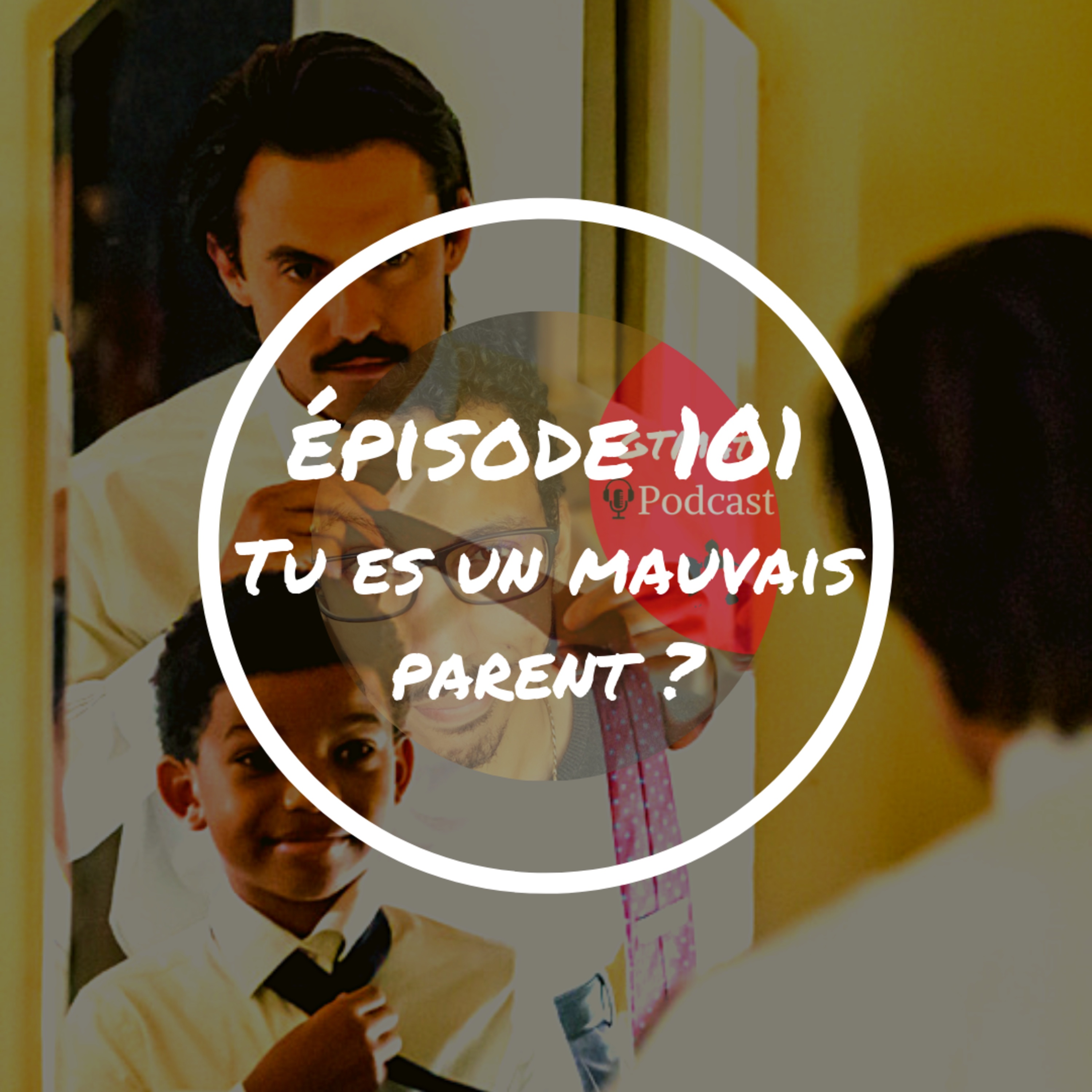 Tu es un mauvais parent ? | #GTMate 101 episode artwork