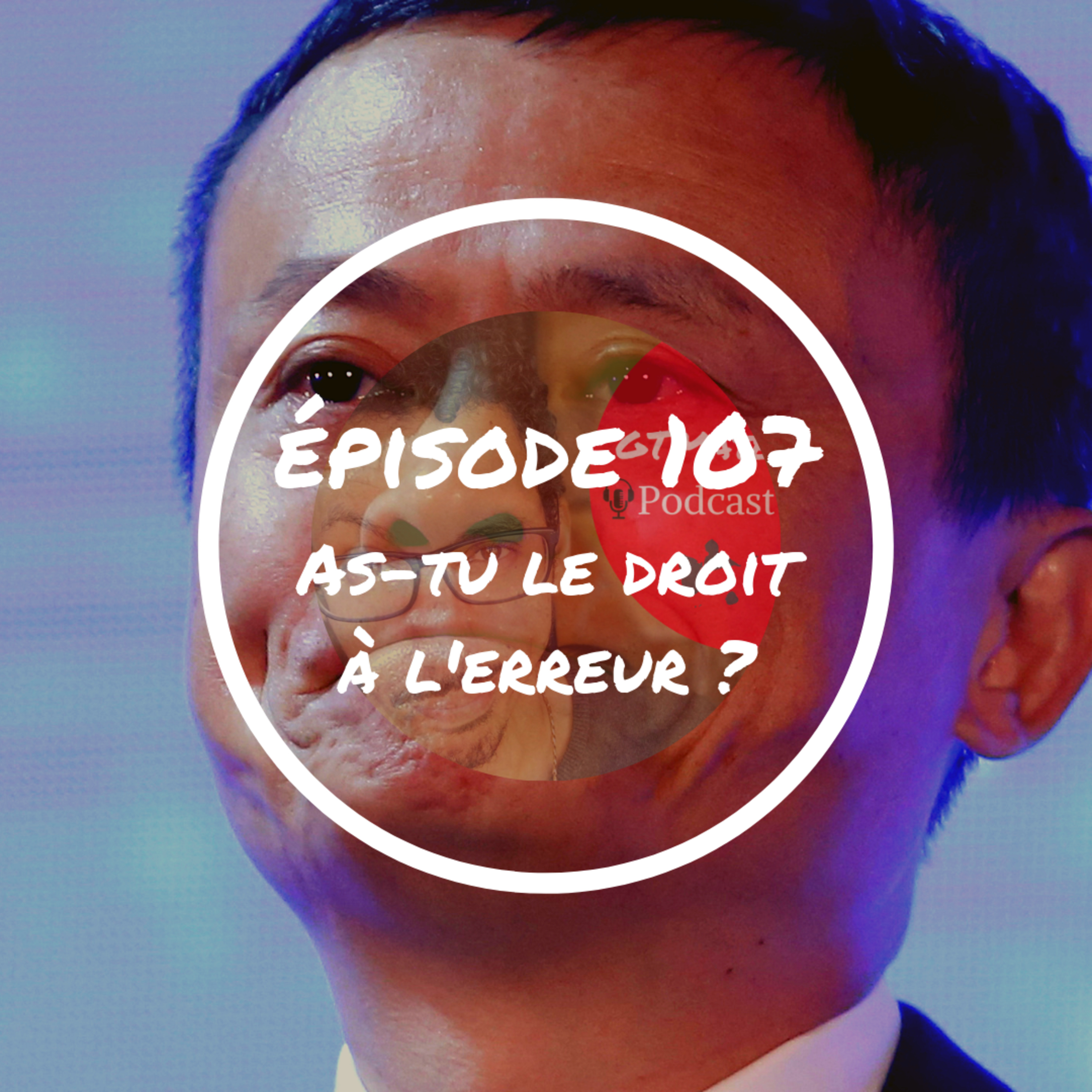 As-tu le Droit à l'Erreur ? | #GTMate 107 episode artwork