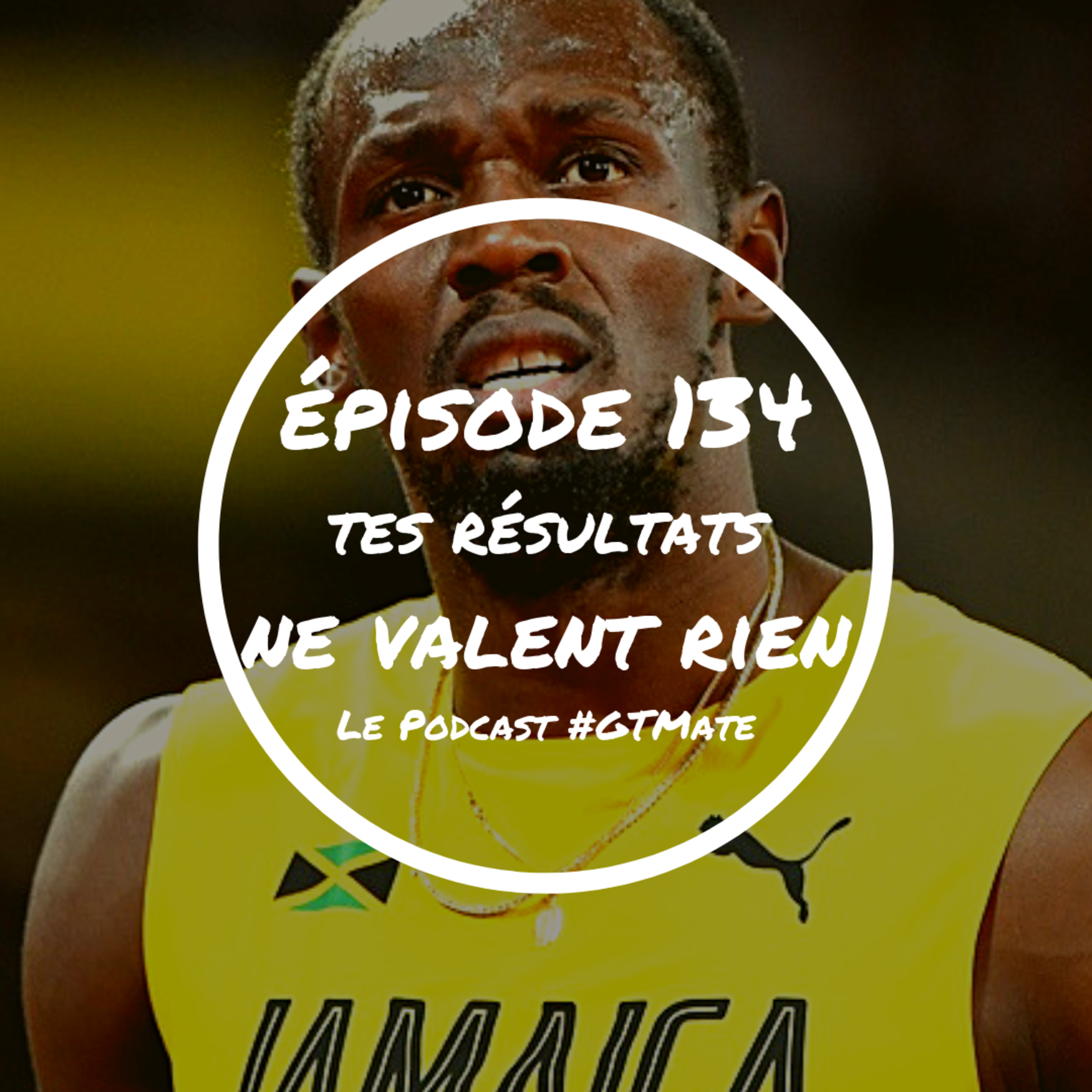 Tes résultats ne valent RIEN | #GTMate 134 episode artwork