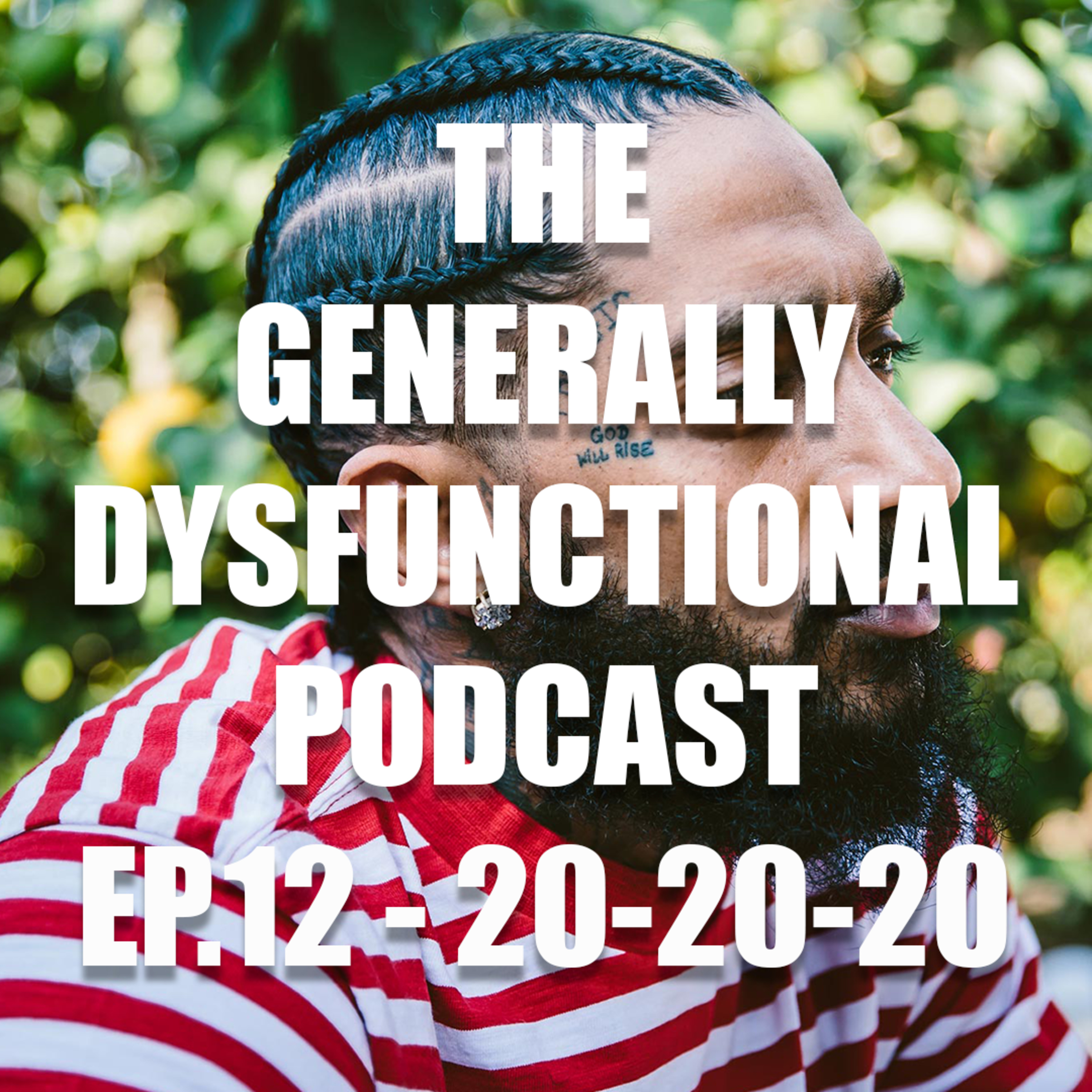 The Generally Dysfunctional Podcast