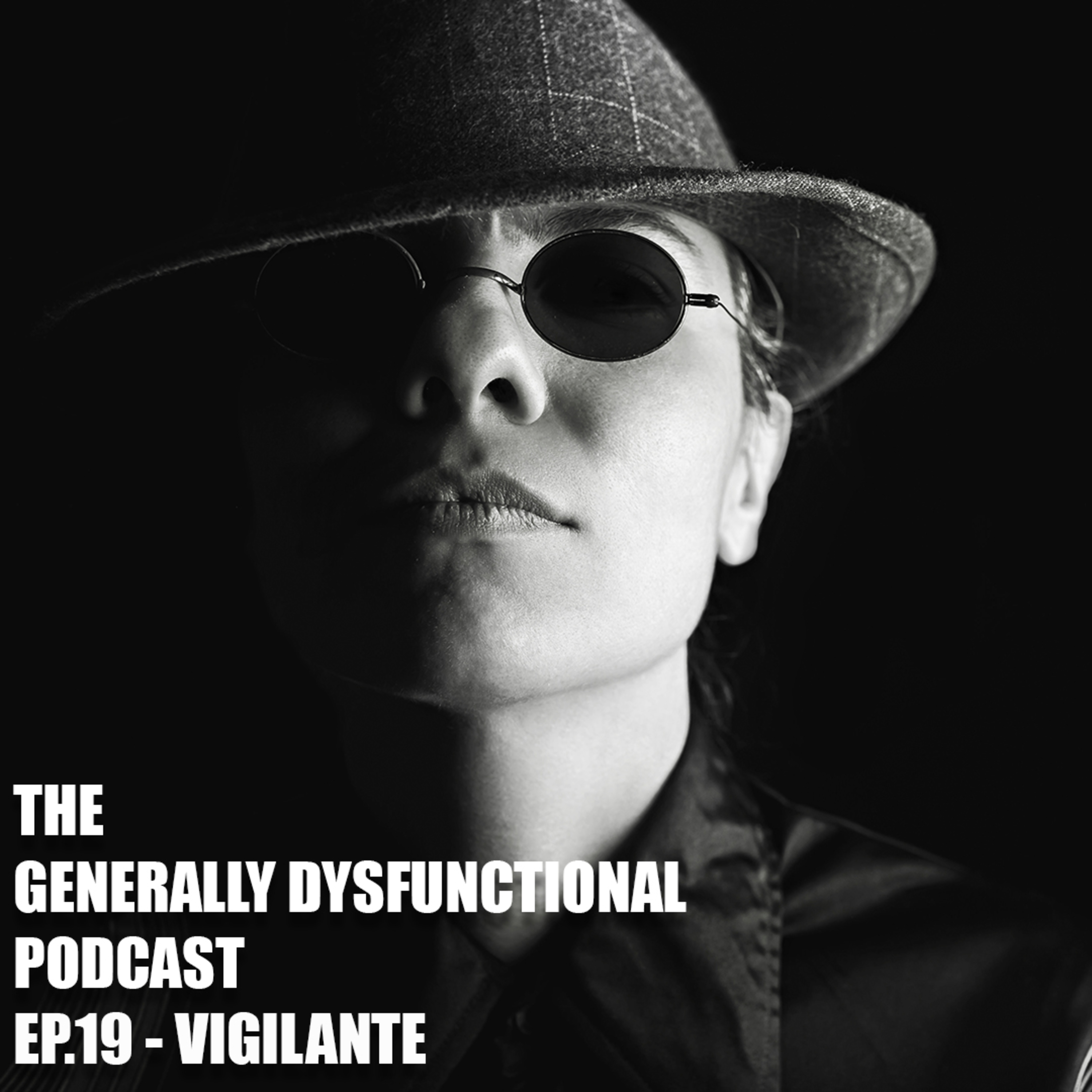 The Generally Dysfunctional Podcast