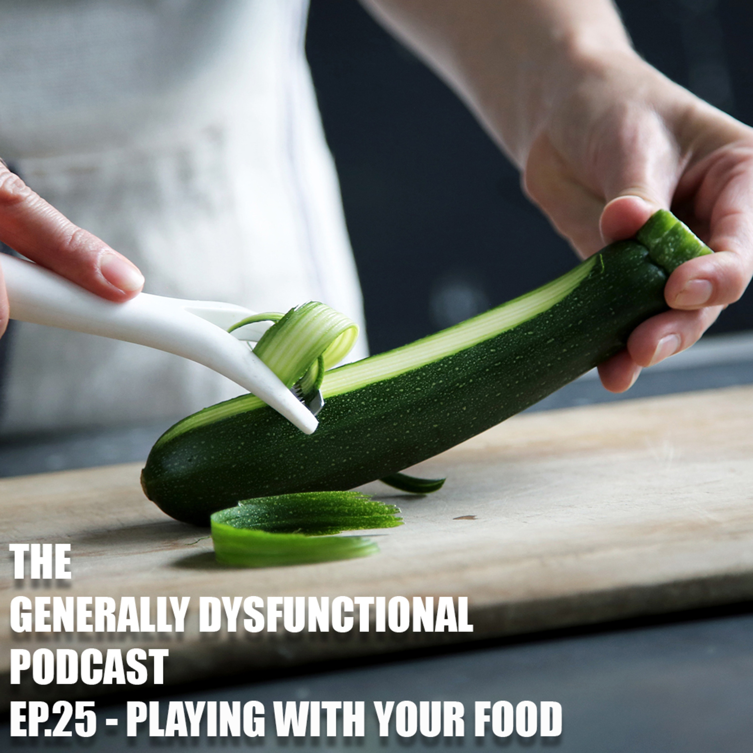 The Generally Dysfunctional Podcast