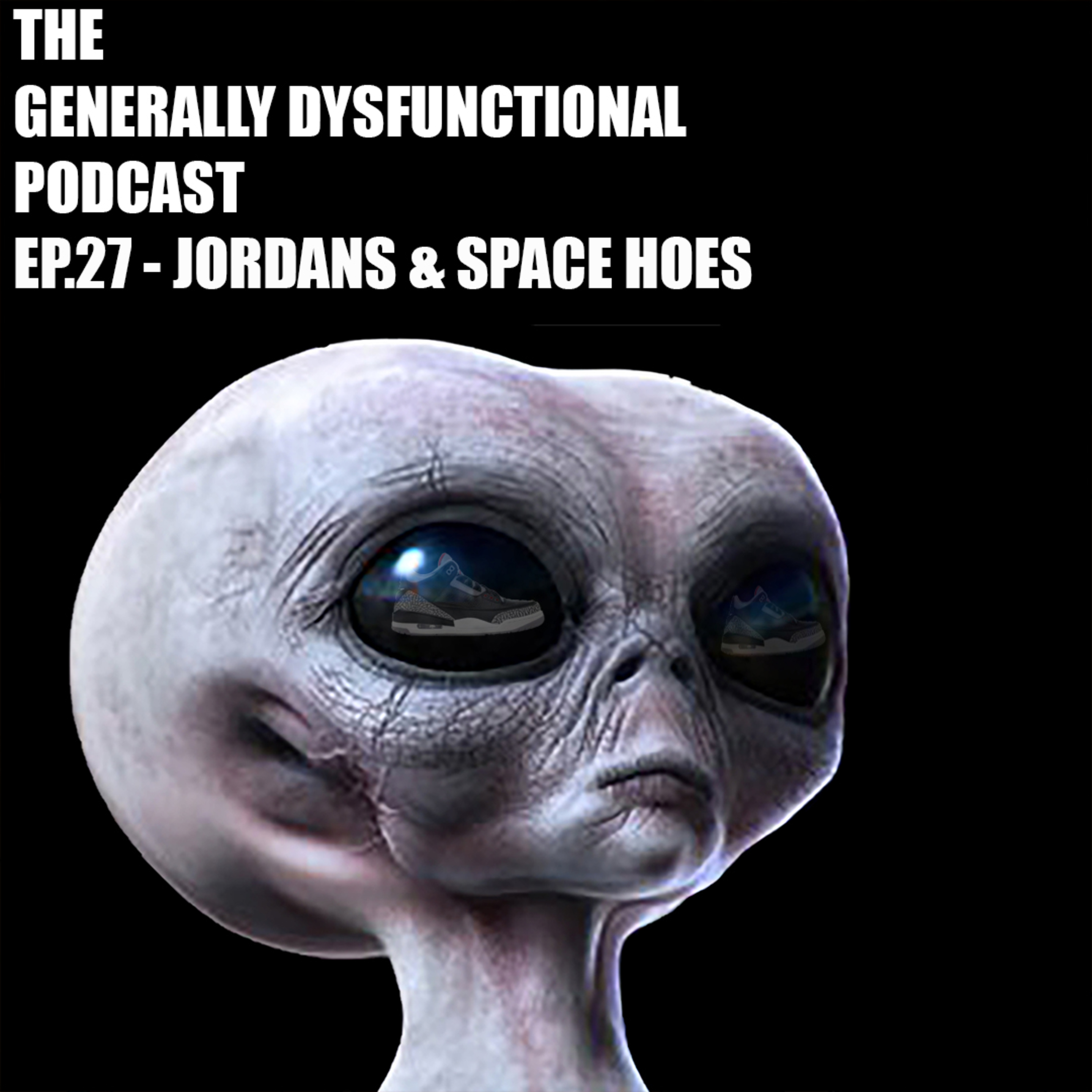The Generally Dysfunctional Podcast