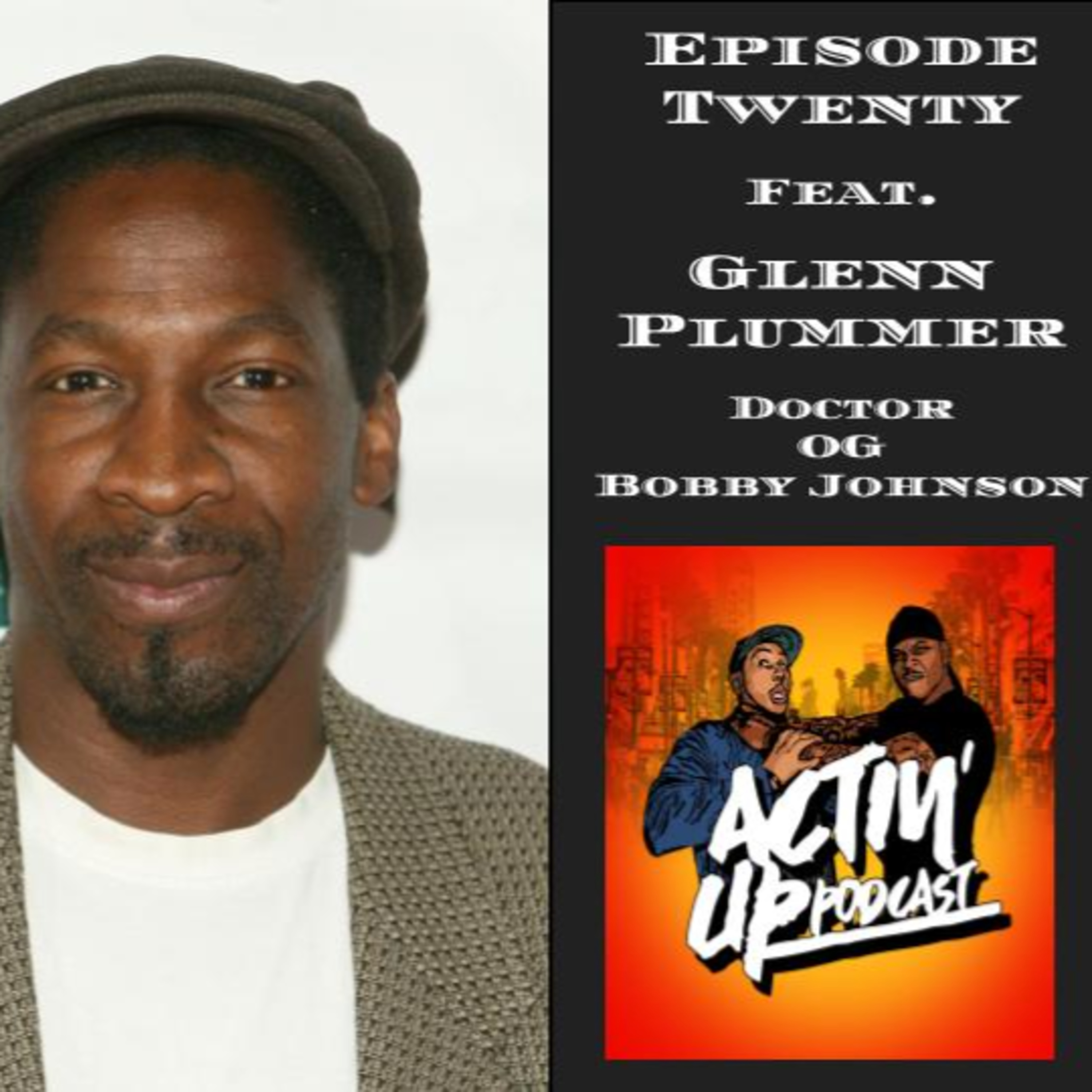 Actin\' Up Podcast