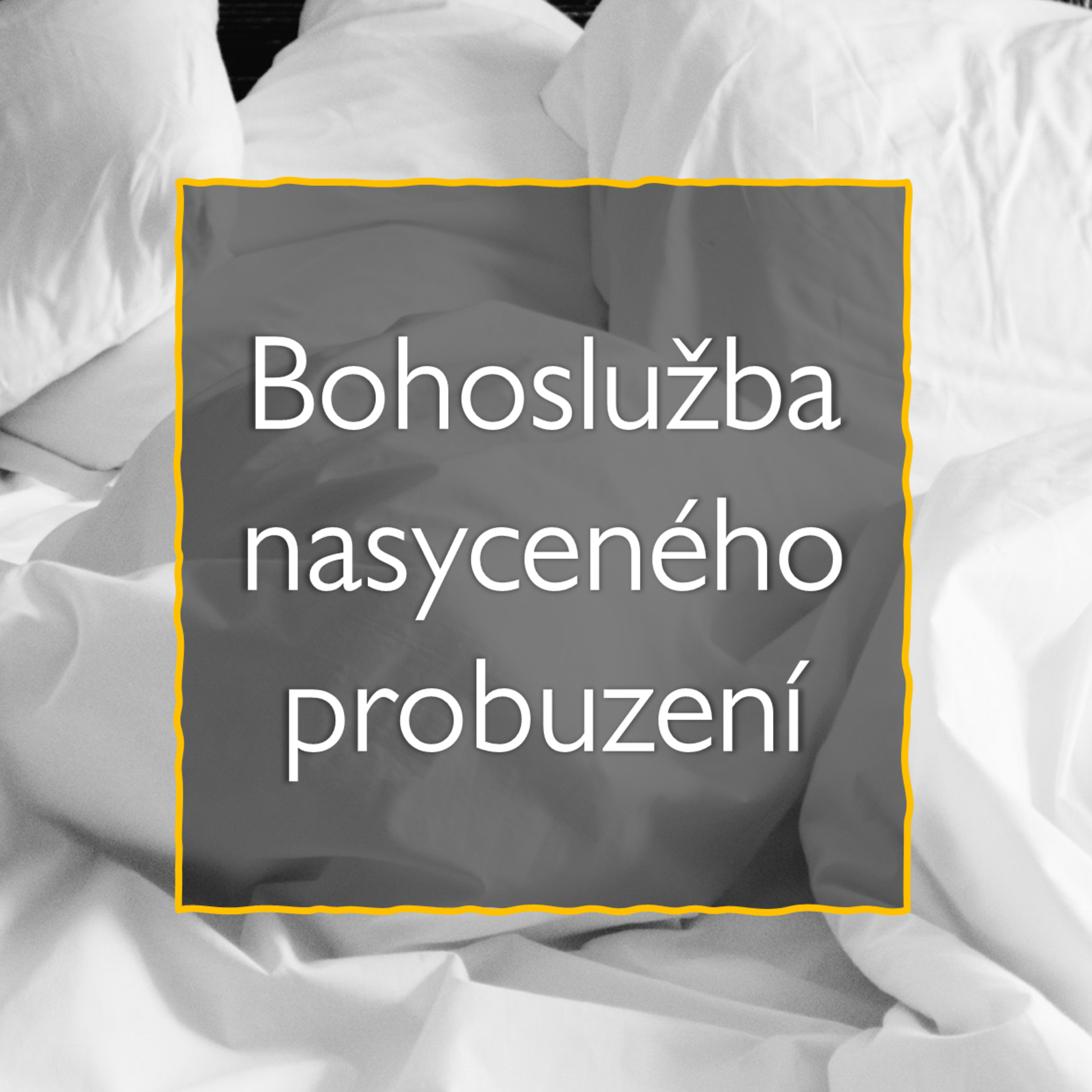 Bohoslužba nasyceného probuzení episode artwork