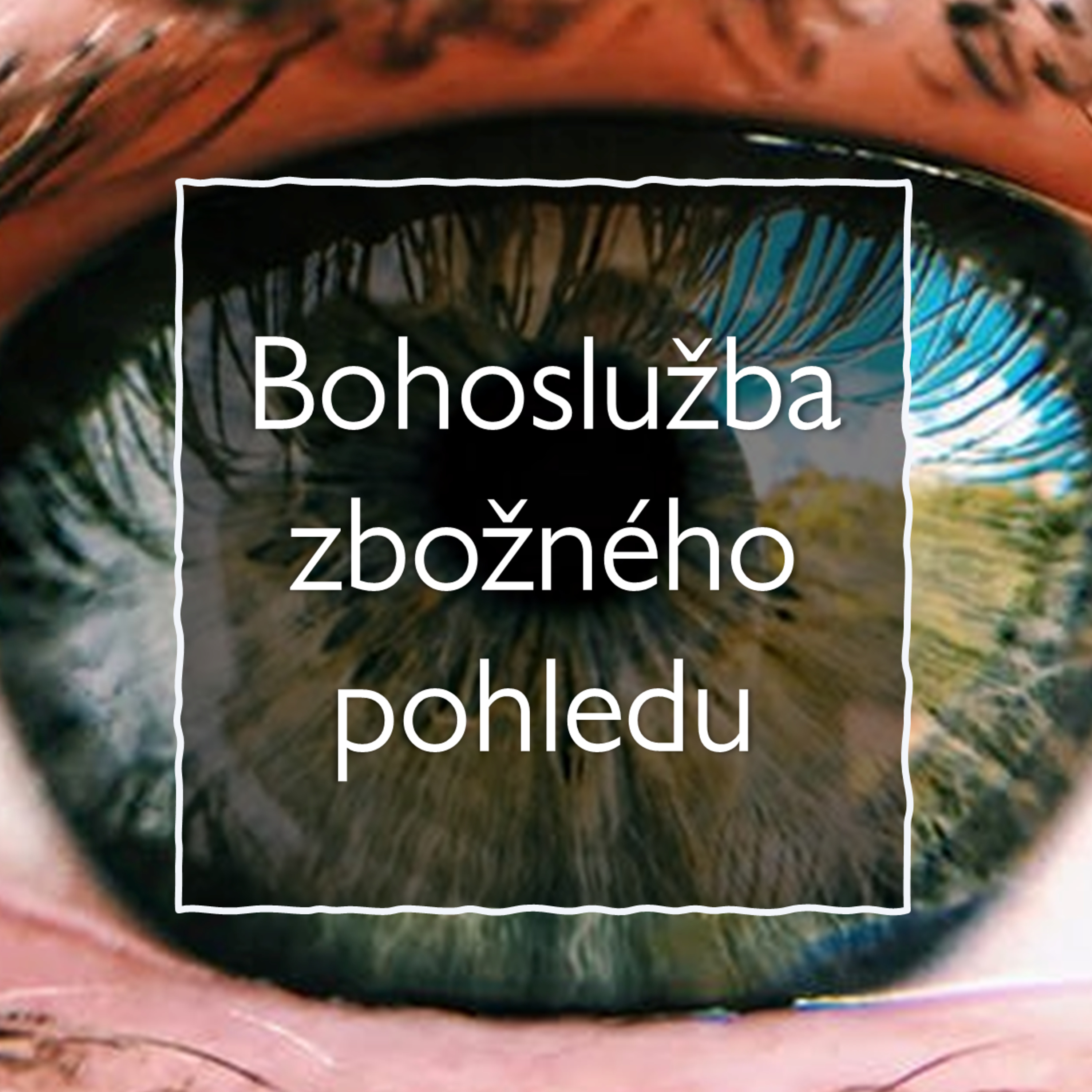 Bohoslužba zbožného pohledu episode artwork