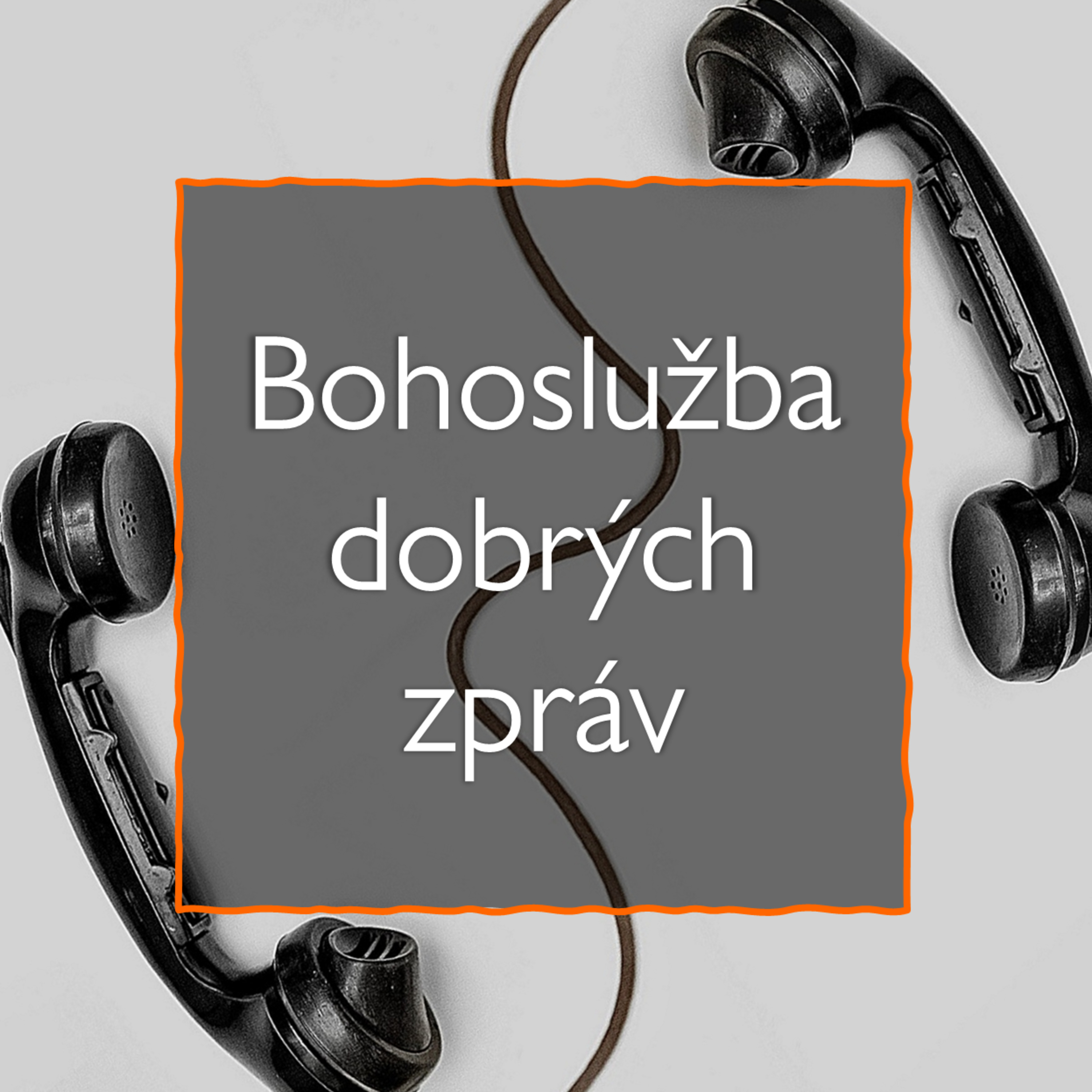 Bohoslužba dobrých zpráv