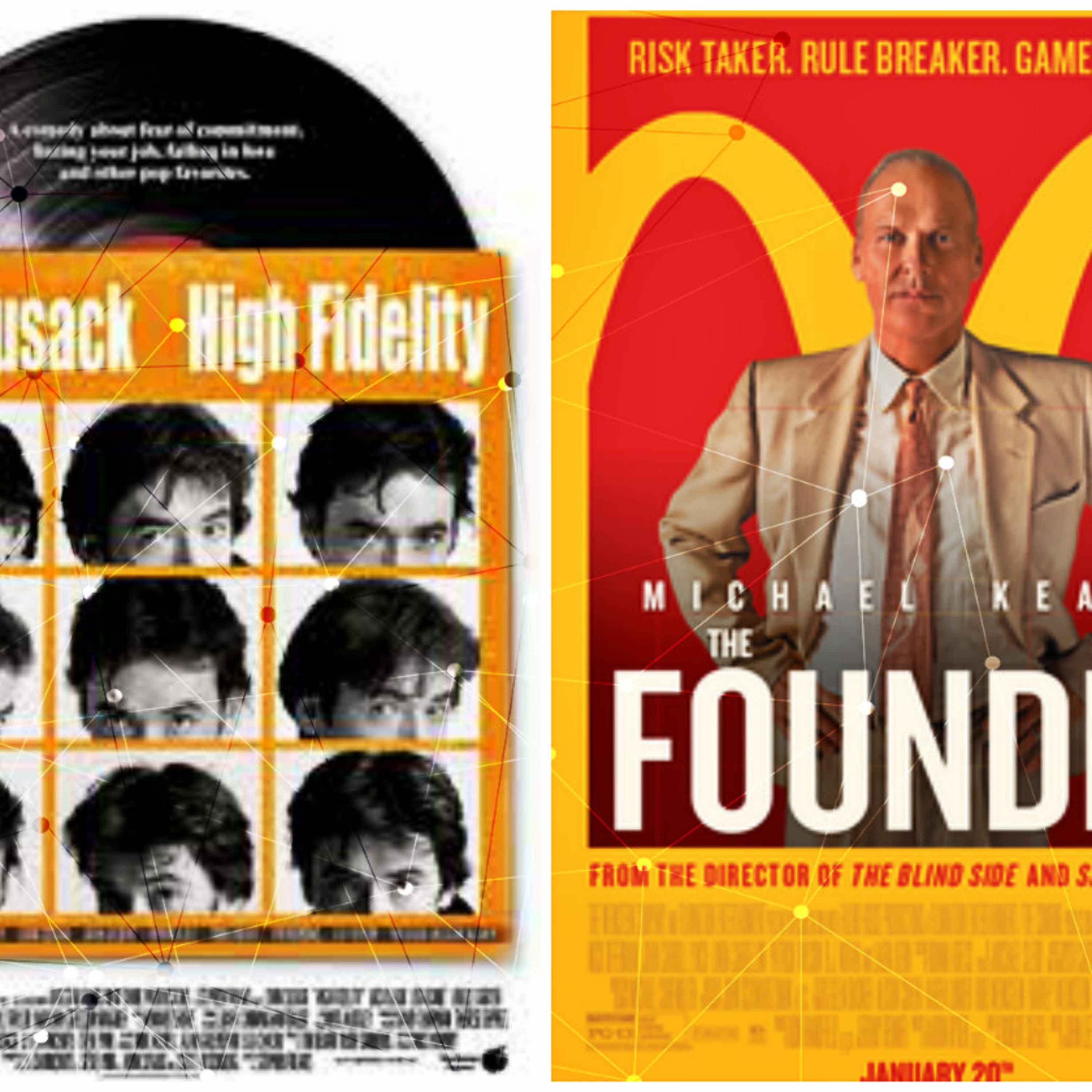 Episodio 14. De Alta Fidelidad a The Founder.