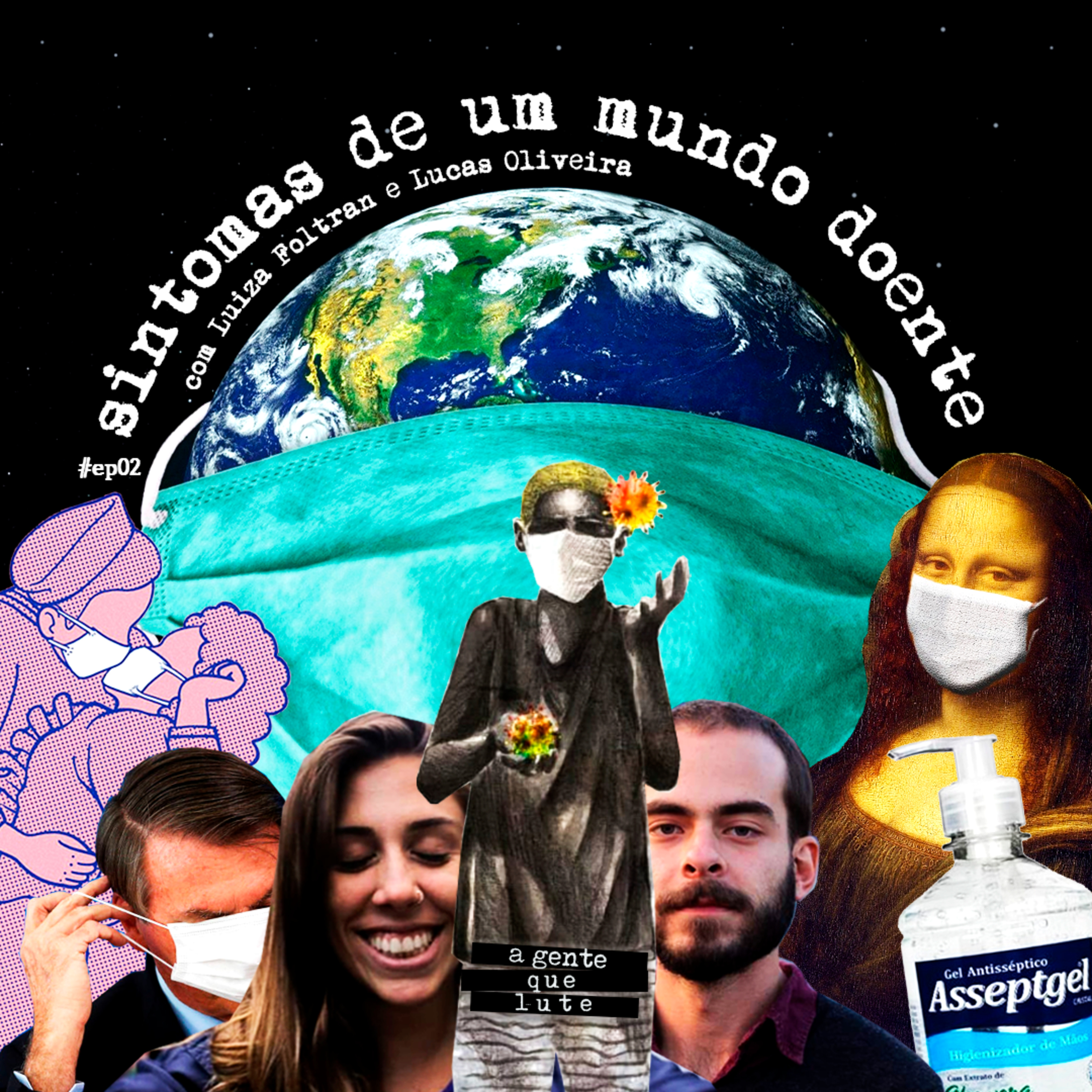 EP02 - Sintomas de um mundo doente episode artwork