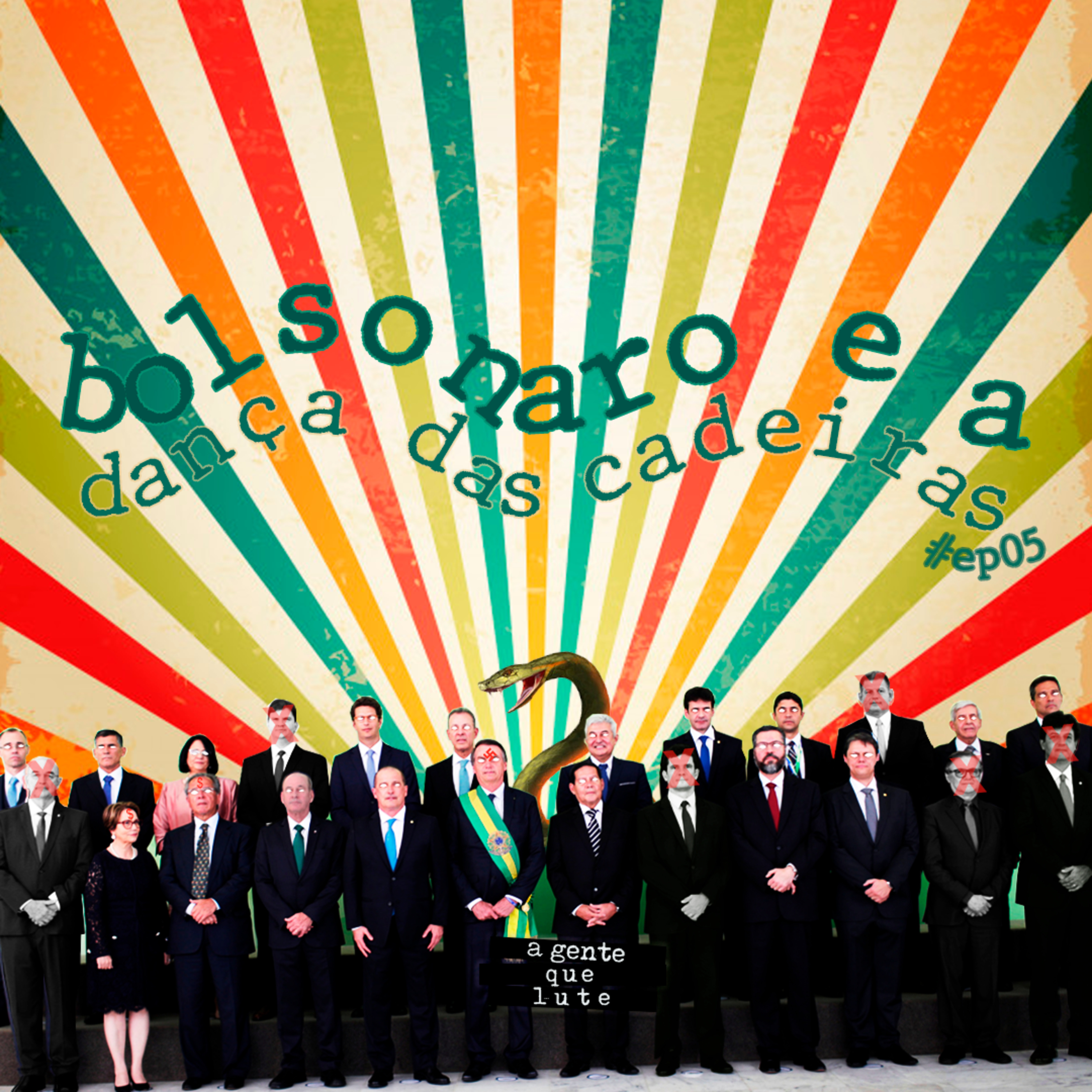 EP05 - Bolsonaro e a dança das cadeiras