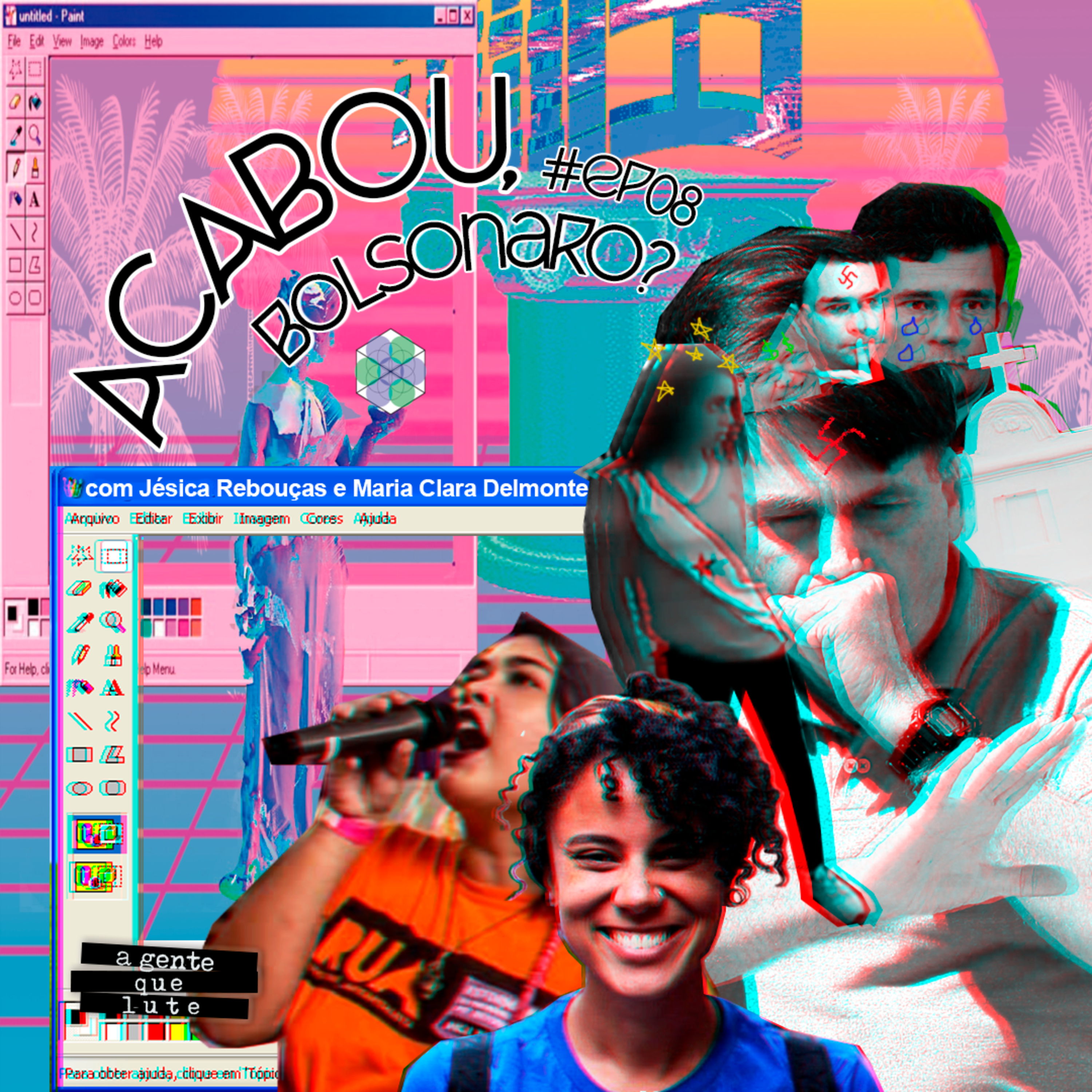 EP08 - Acabou, Bolsonaro? episode artwork