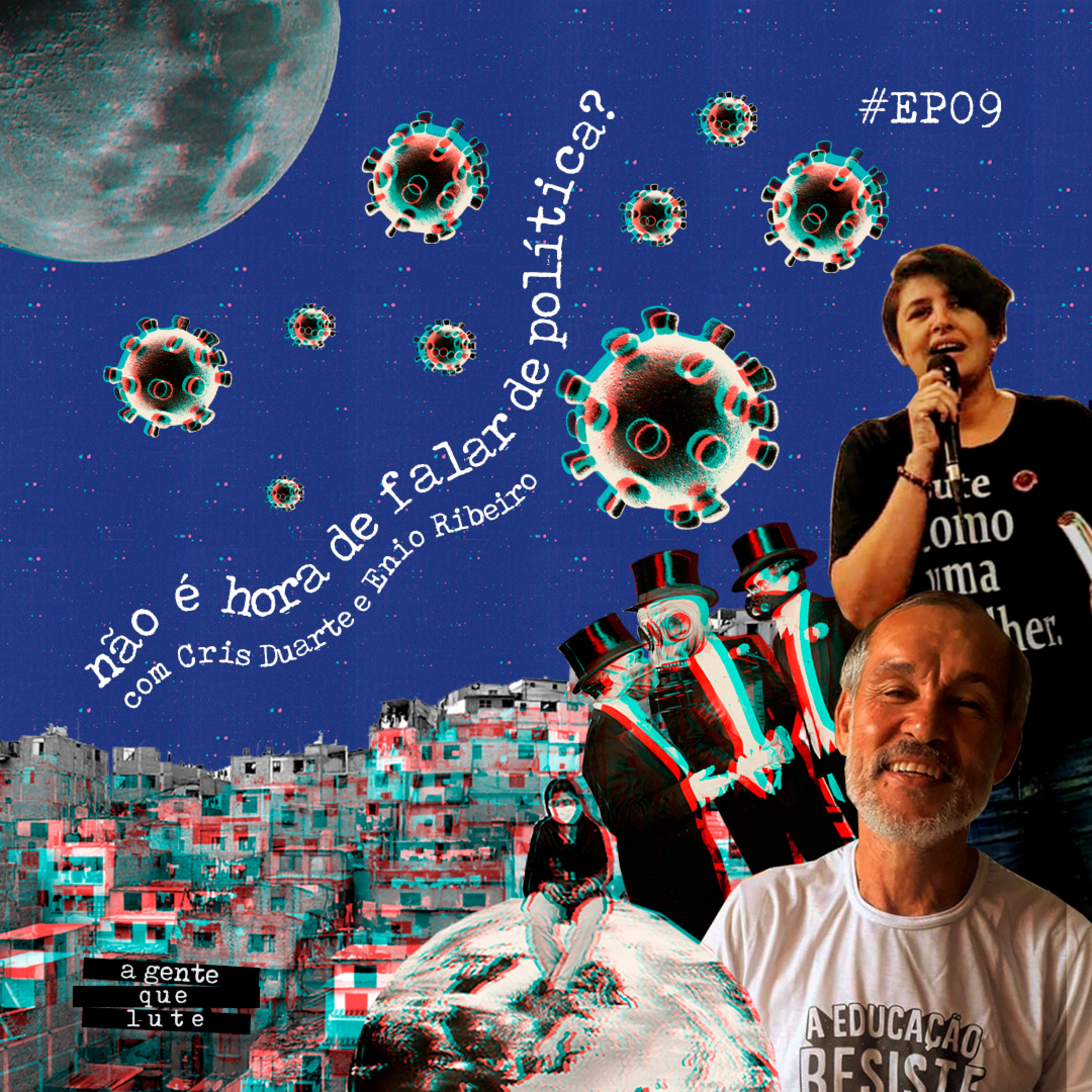EP09 - Não é hora de falar de política? episode artwork