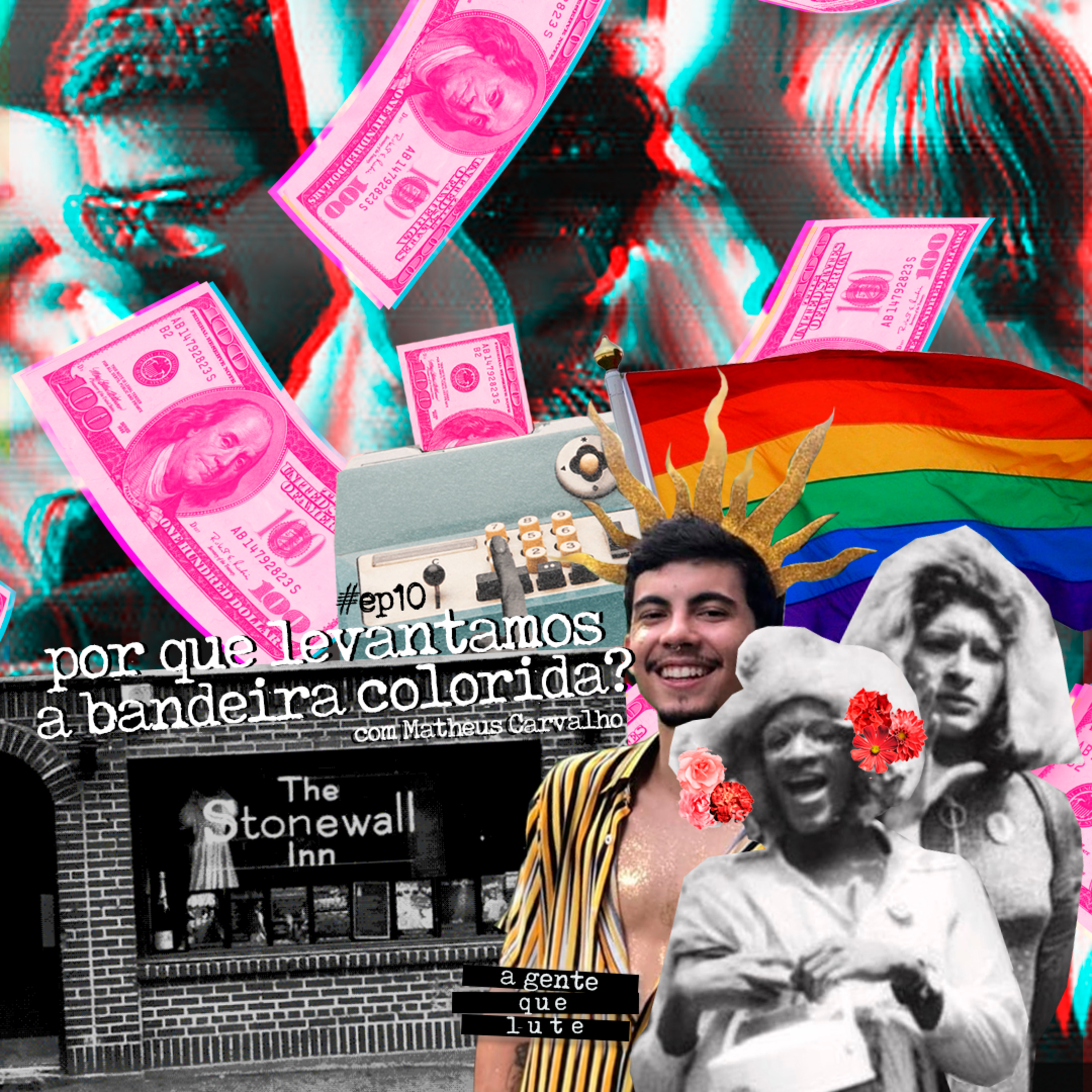 EP10 - Por que levantamos a bandeira colorida? episode artwork