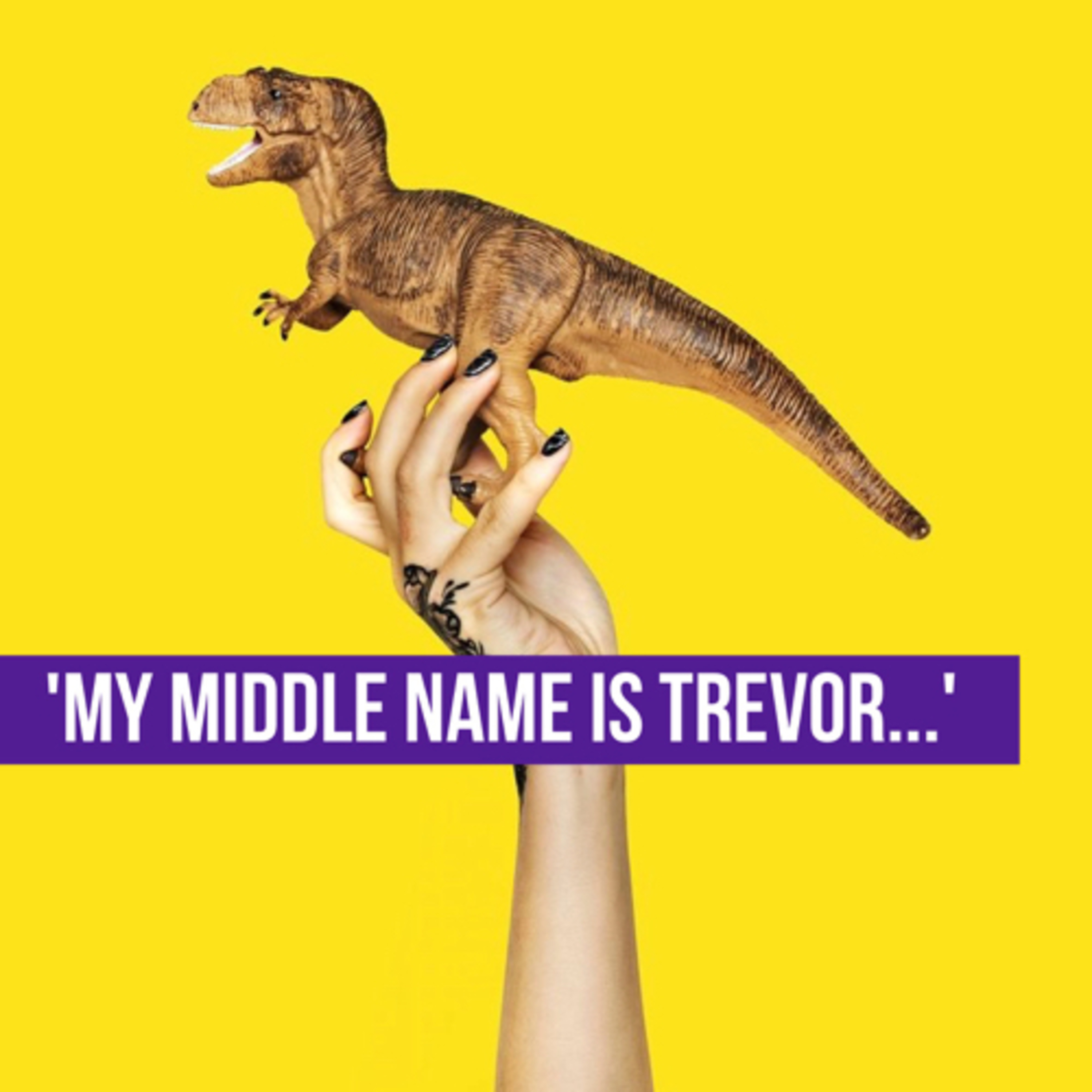 My Middle Name Is Trevor