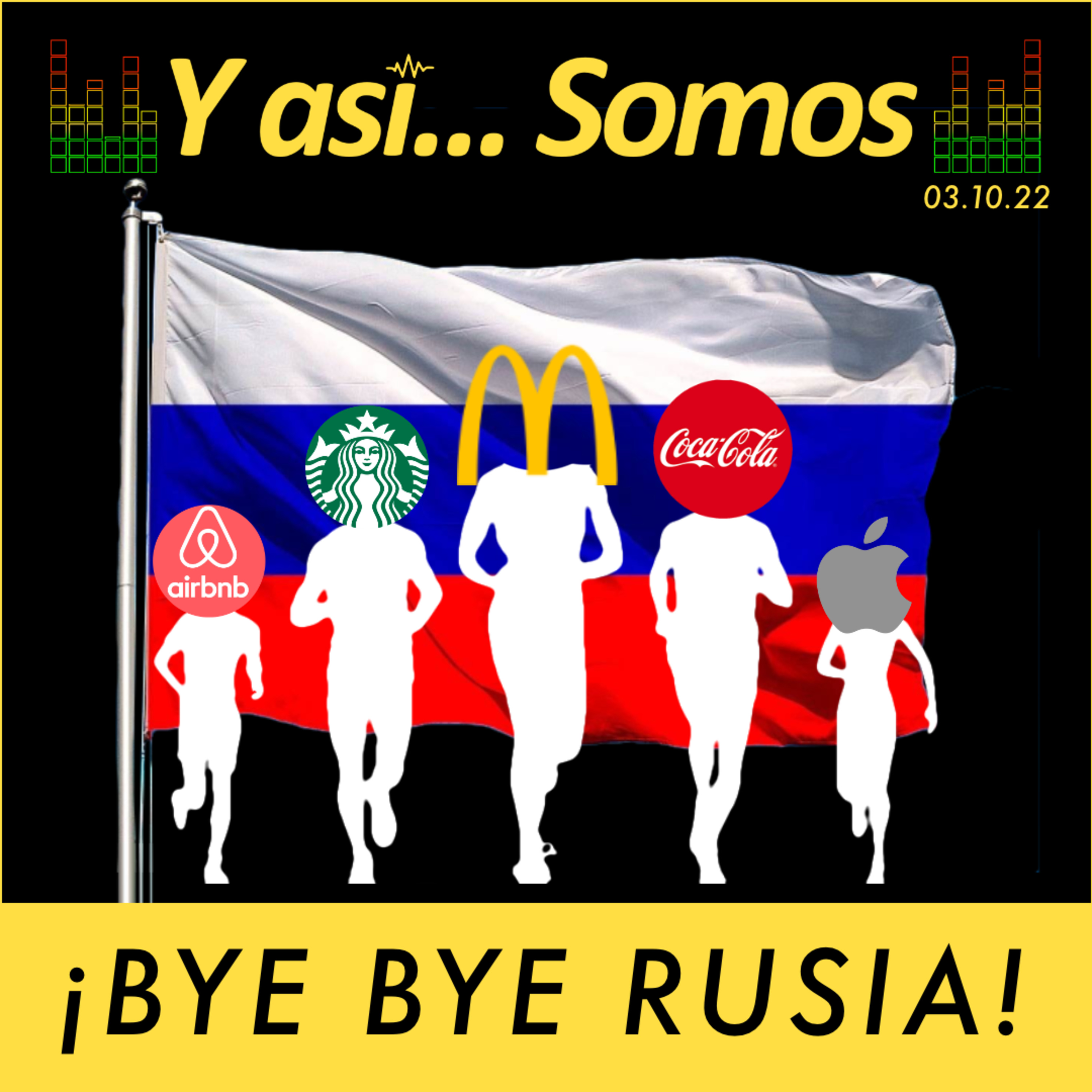 𝙔 𝙖𝙨𝙞́... 𝙎𝙤𝙢𝙤𝙨! ¡Bye Bye Rusia! Programa 10 de Marzo. episode artwork