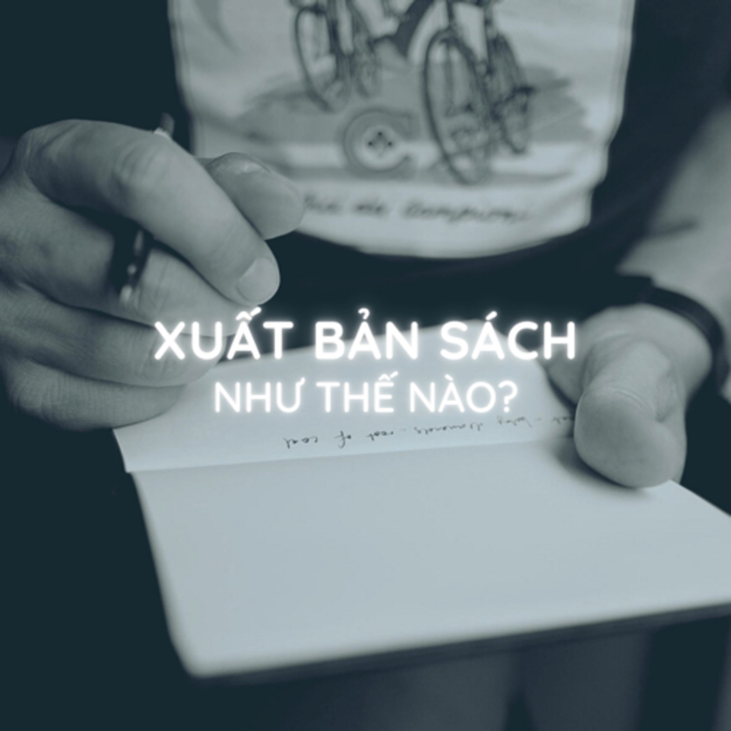 #90. Làm Sao Xuất Bản Một Cuốn Sách episode artwork