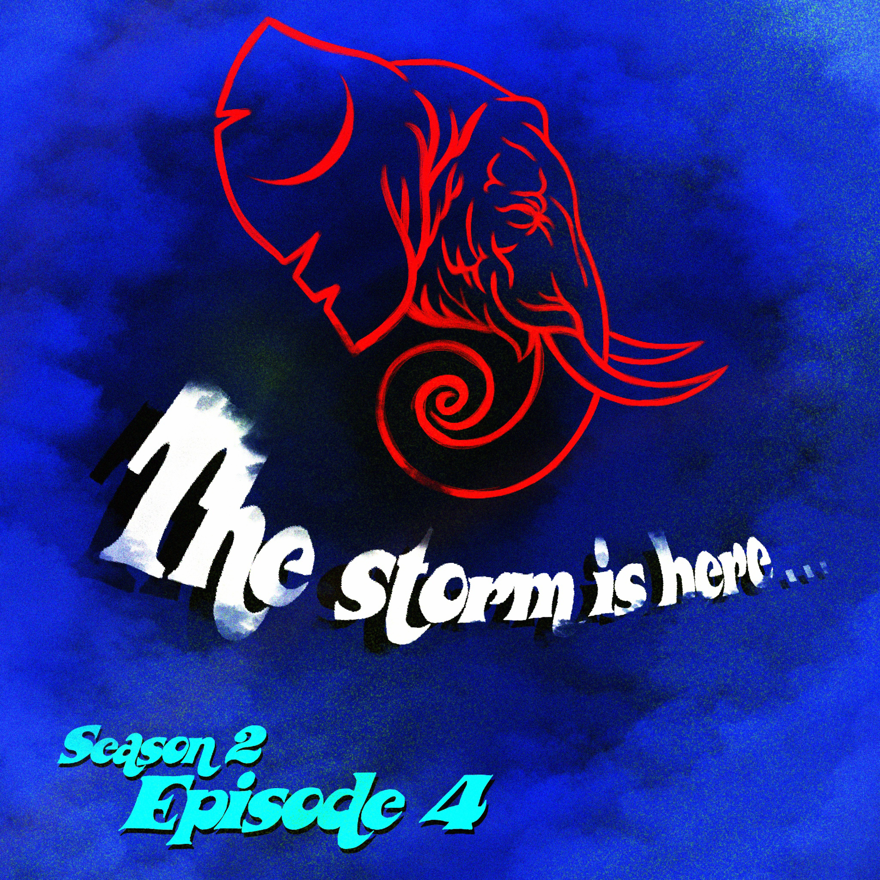 The Storm Is Here episode artwork